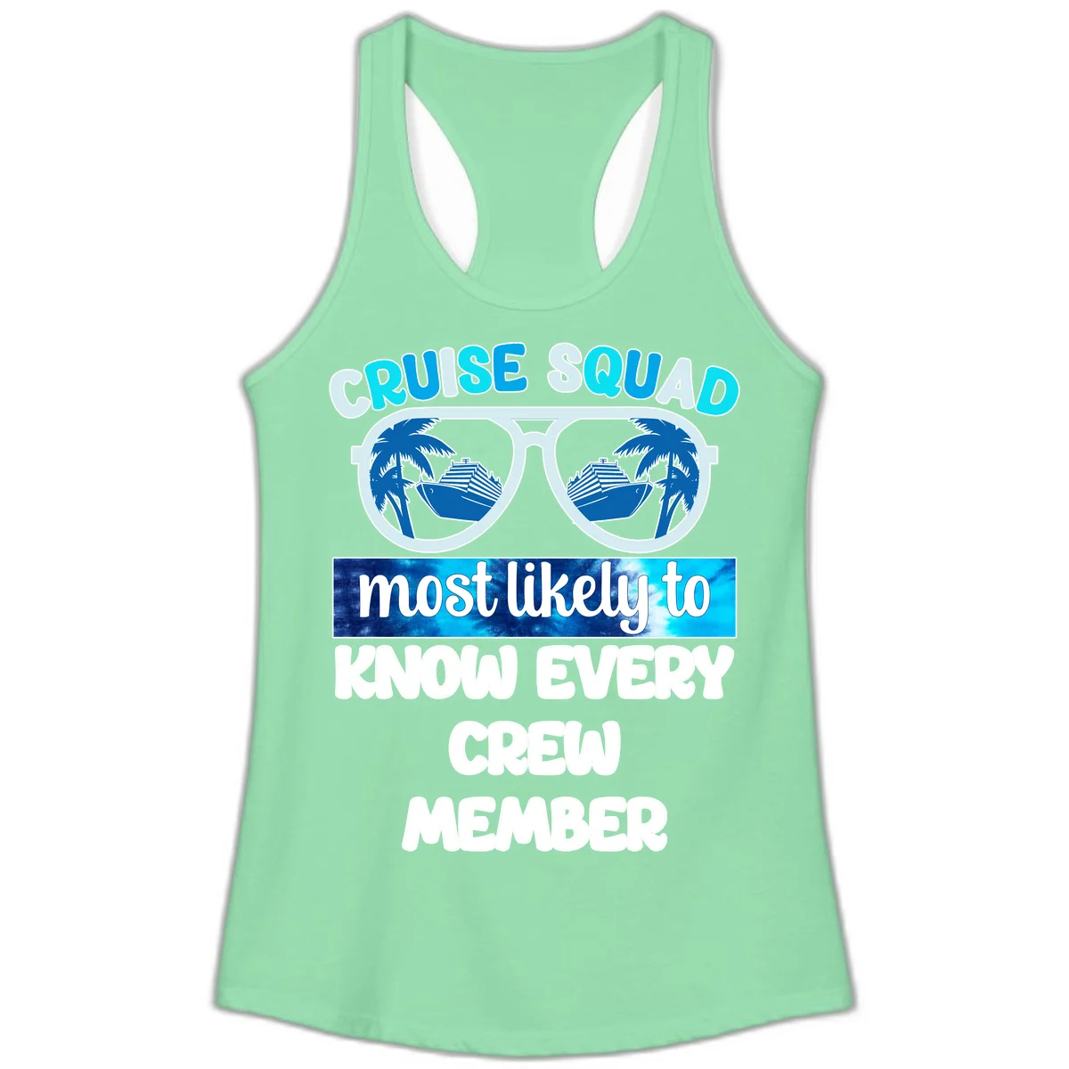 Cruise Squad Most Likely To Know Every Crew Ladies Tank in Solid Mint