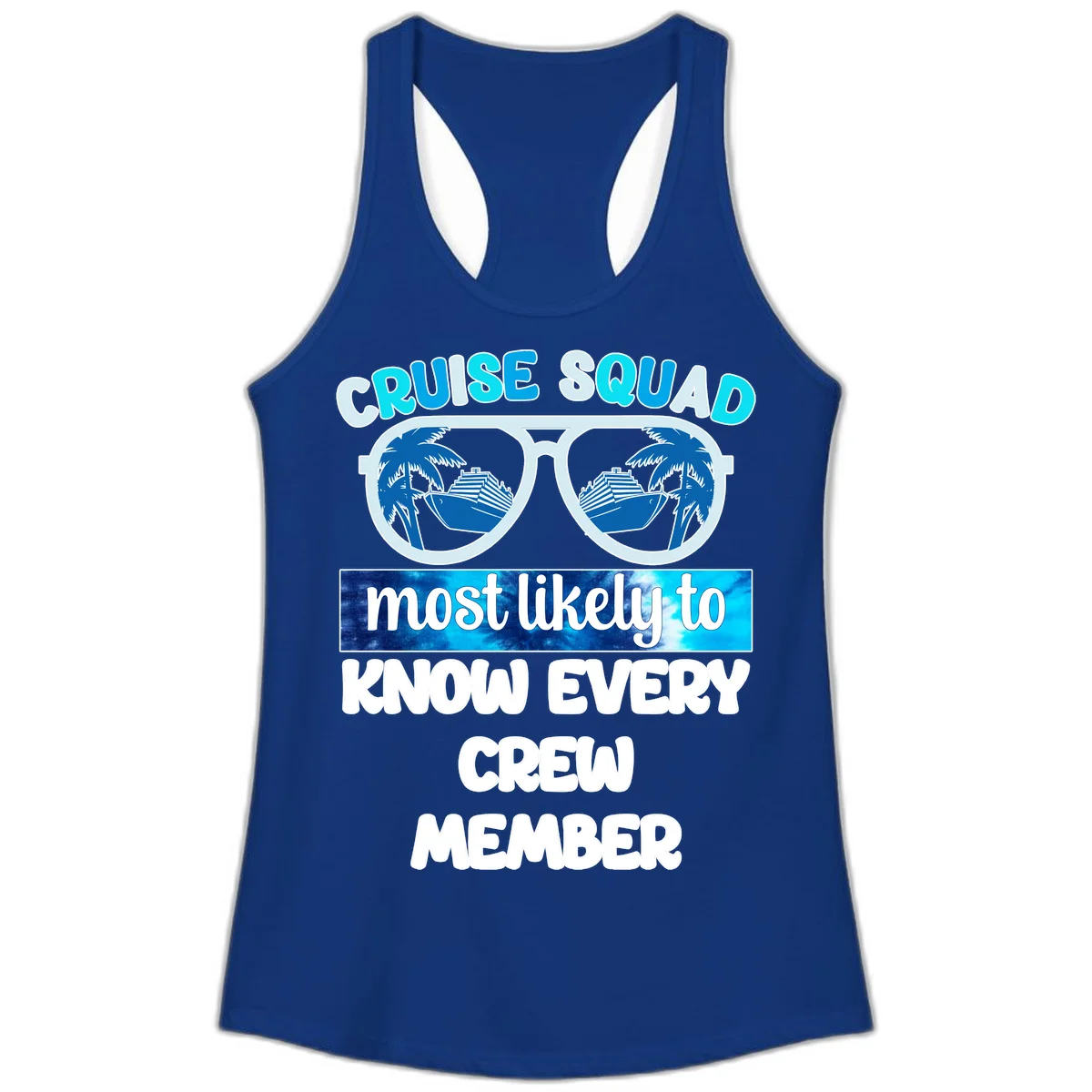 Cruise Squad Most Likely To Know Every Crew Ladies Tank in Solid Royal