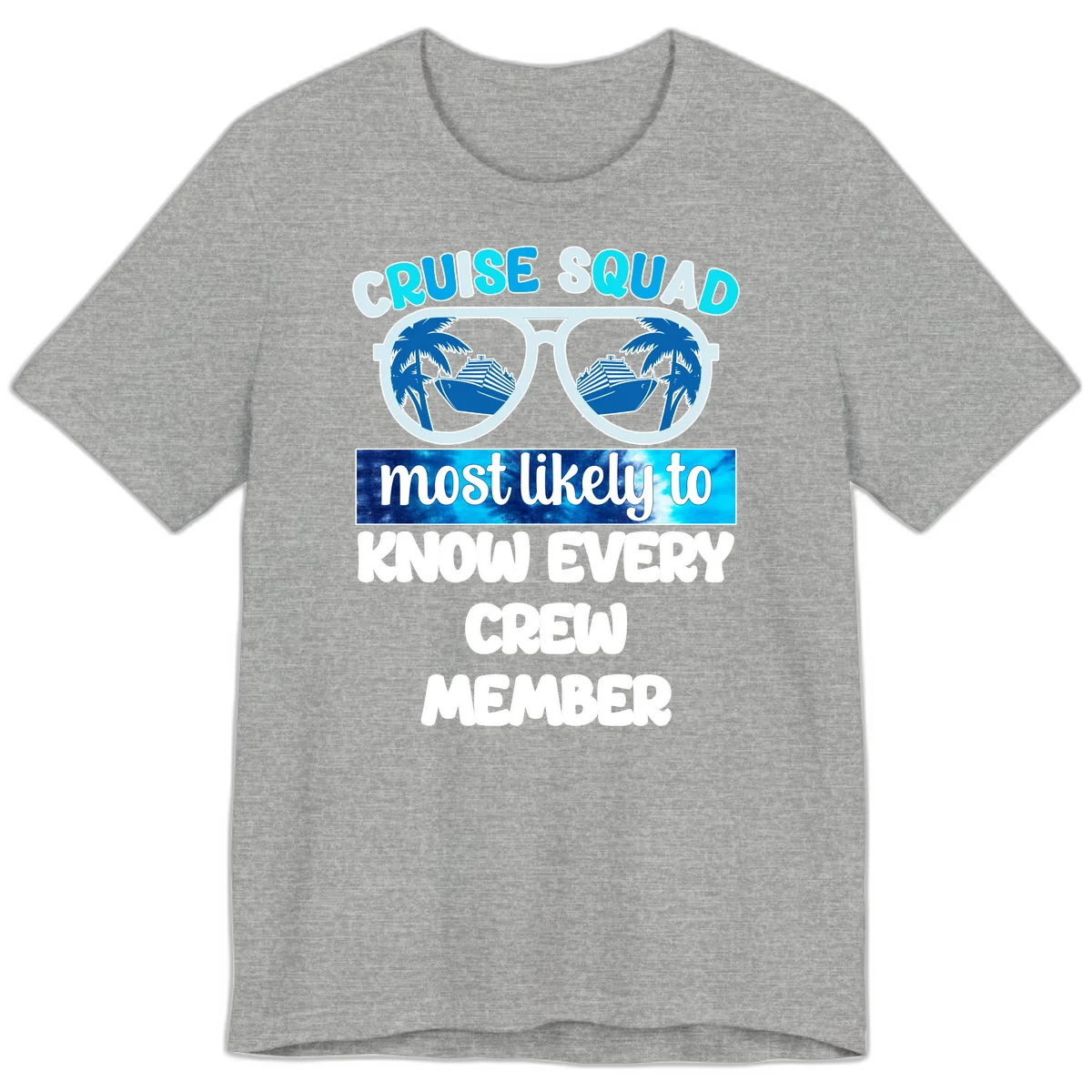 Cruise Squad Most Likely To Know Every Crew Premium T-Shirt in Athletic Heather
