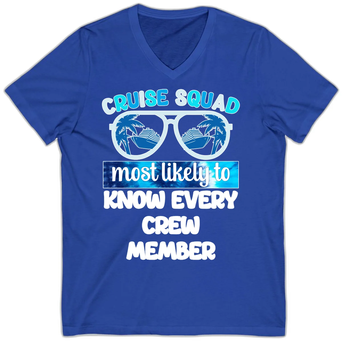 Cruise Squad Most Likely To Know Every Crew V-Neck in True Royal