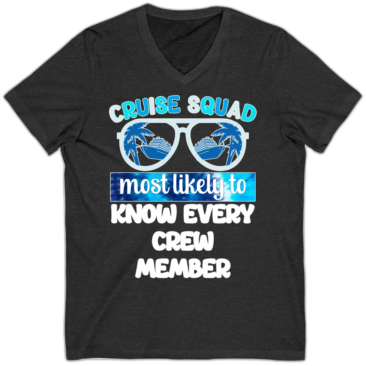 Cruise Squad Most Likely To Know Every Crew V-Neck in Dark Grey Heather