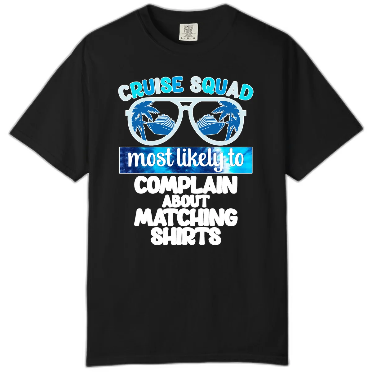 Cruise Squad Matching Shirts Comfort Color in Black