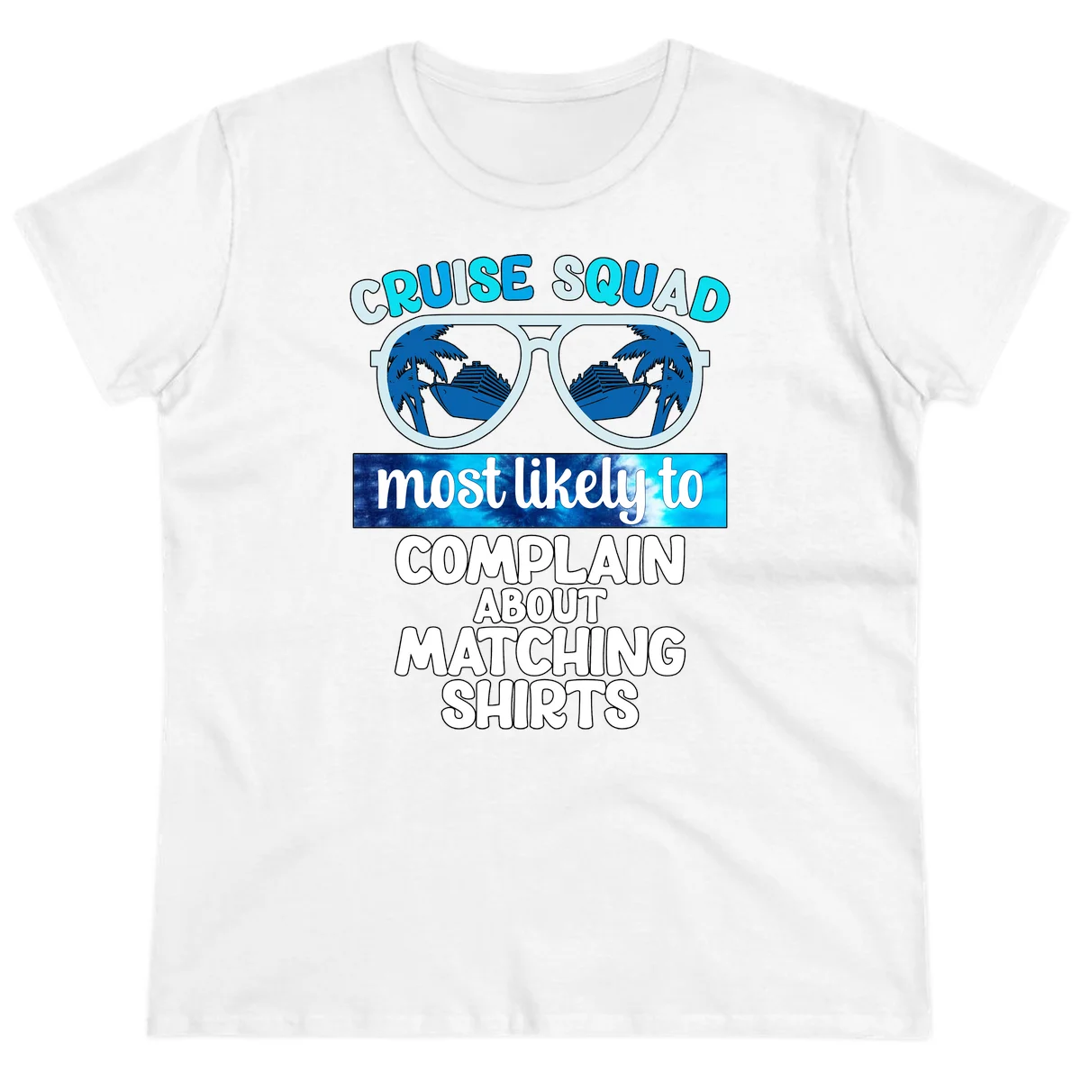 Cruise Squad Matching Shirts Ladies Tee in White