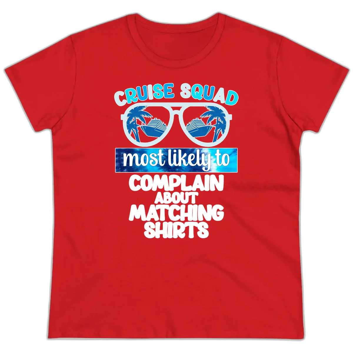 Cruise Squad Matching Shirts Ladies Tee in Red