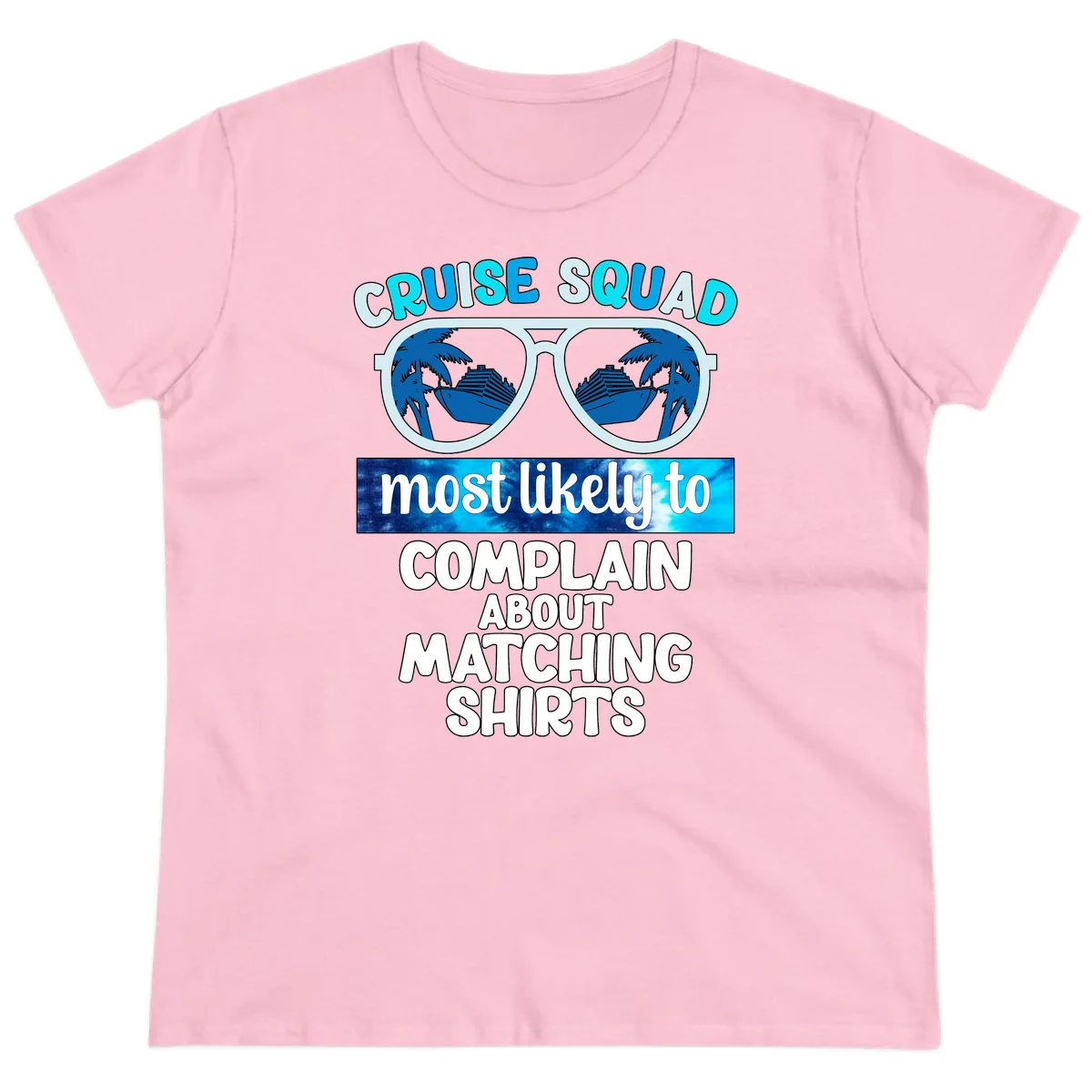 Cruise Squad Matching Shirts Ladies Tee in Light Pink