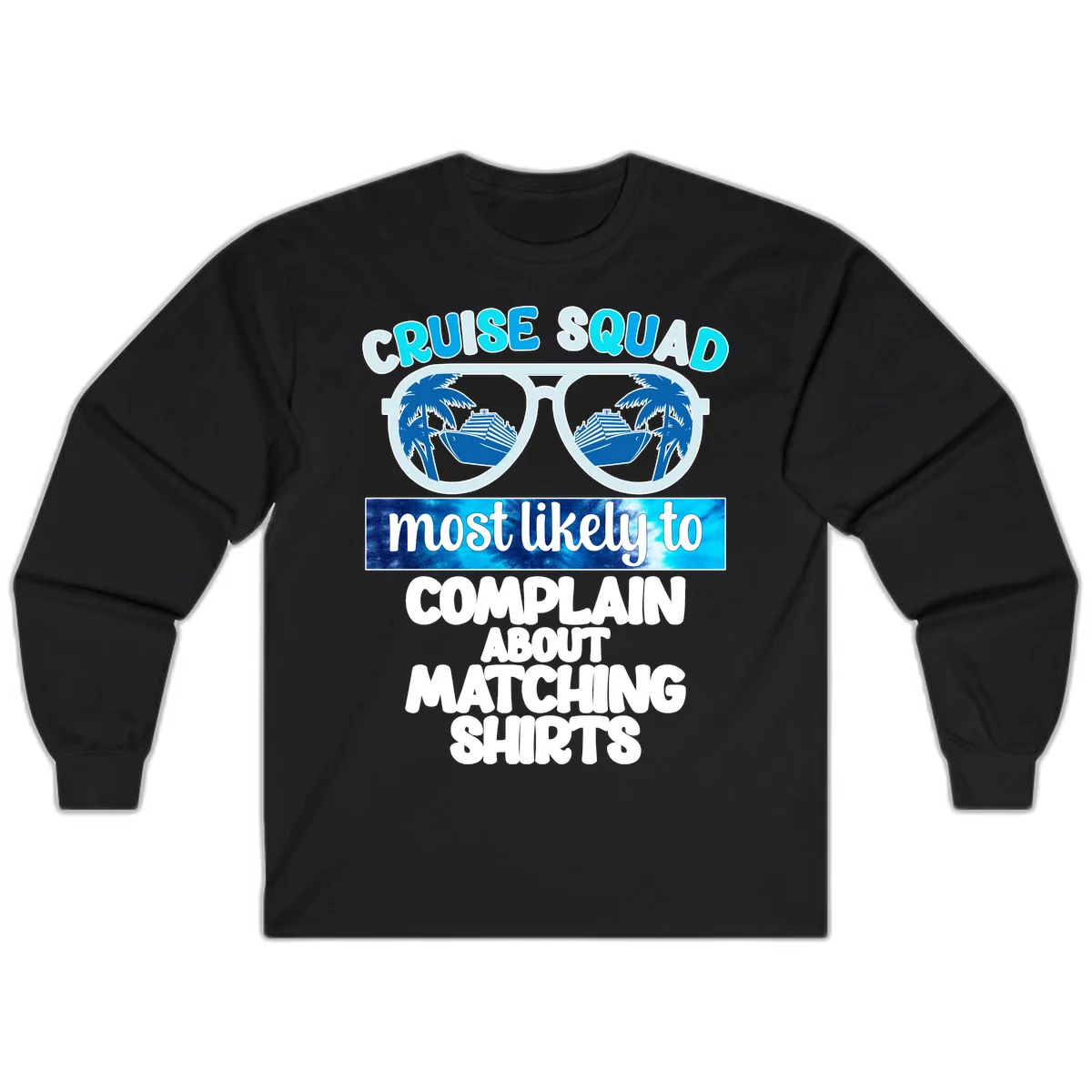 Cruise Squad Matching Shirts Long Sleeve in Black