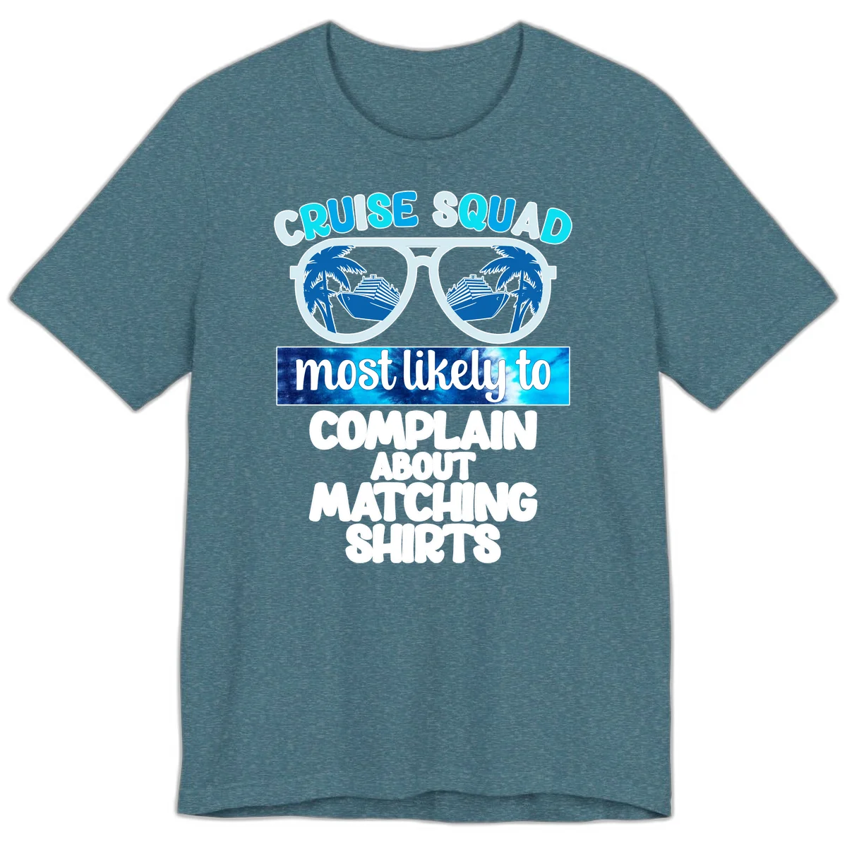 Cruise Squad Matching Shirts Premium T-Shirt in Heather Deep Teal