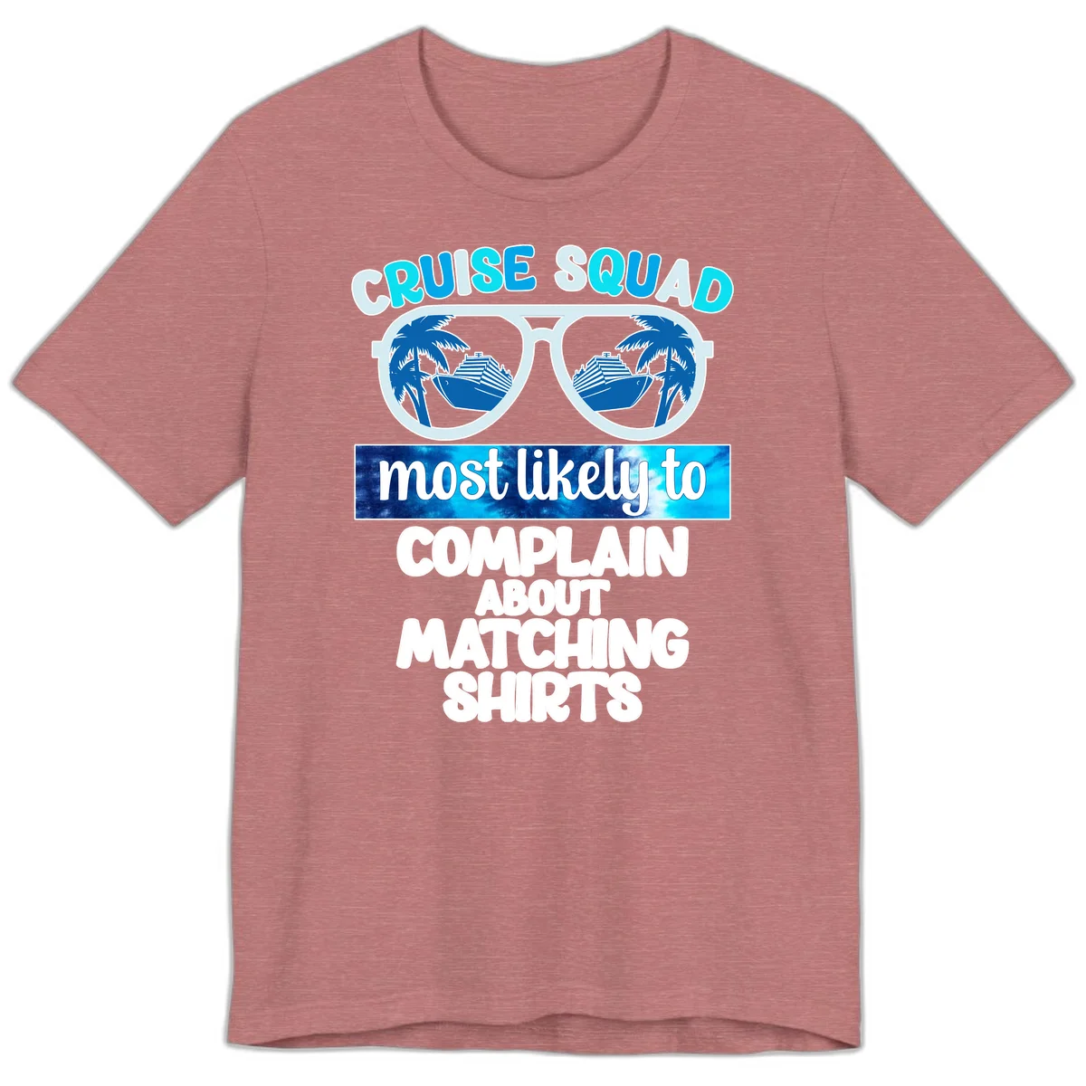 Cruise Squad Matching Shirts Premium T-Shirt in Heather Mauve