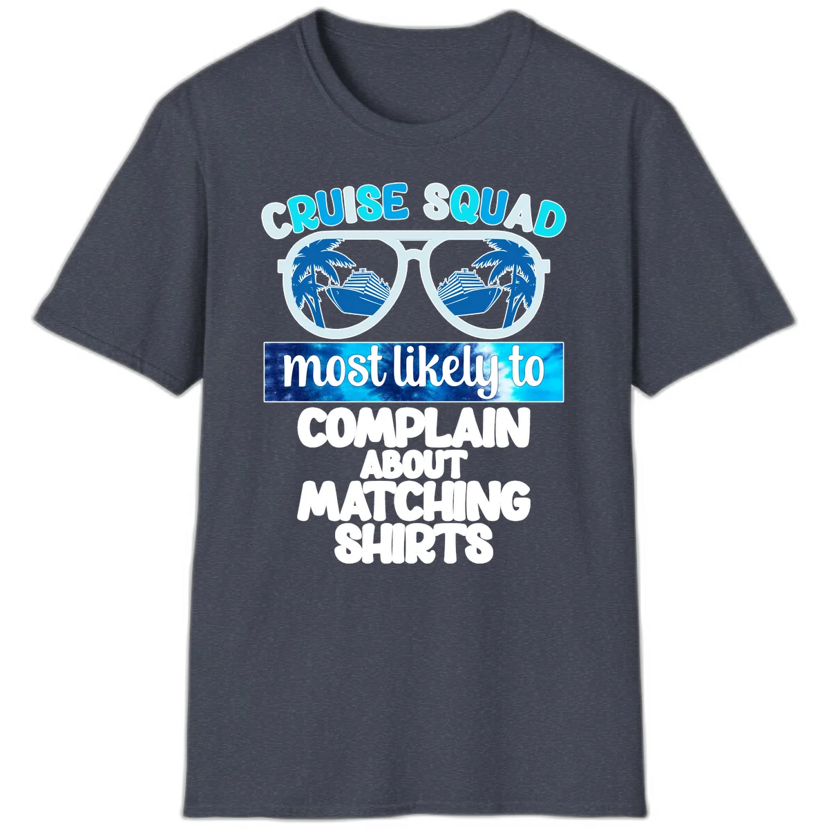 Cruise Squad Matching Shirts T-Shirt in Heather Navy