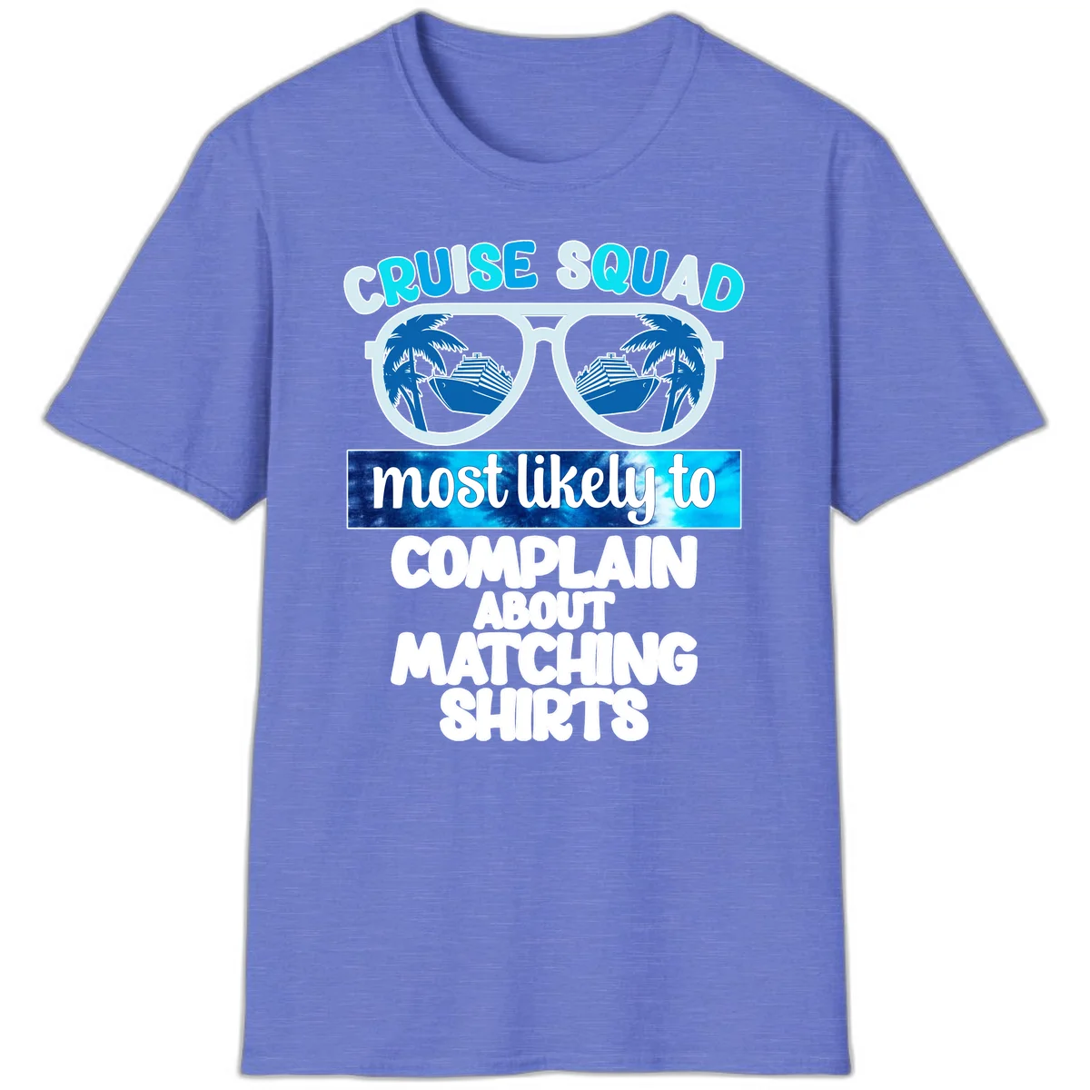 Cruise Squad Matching Shirts T-Shirt in Heather Royal