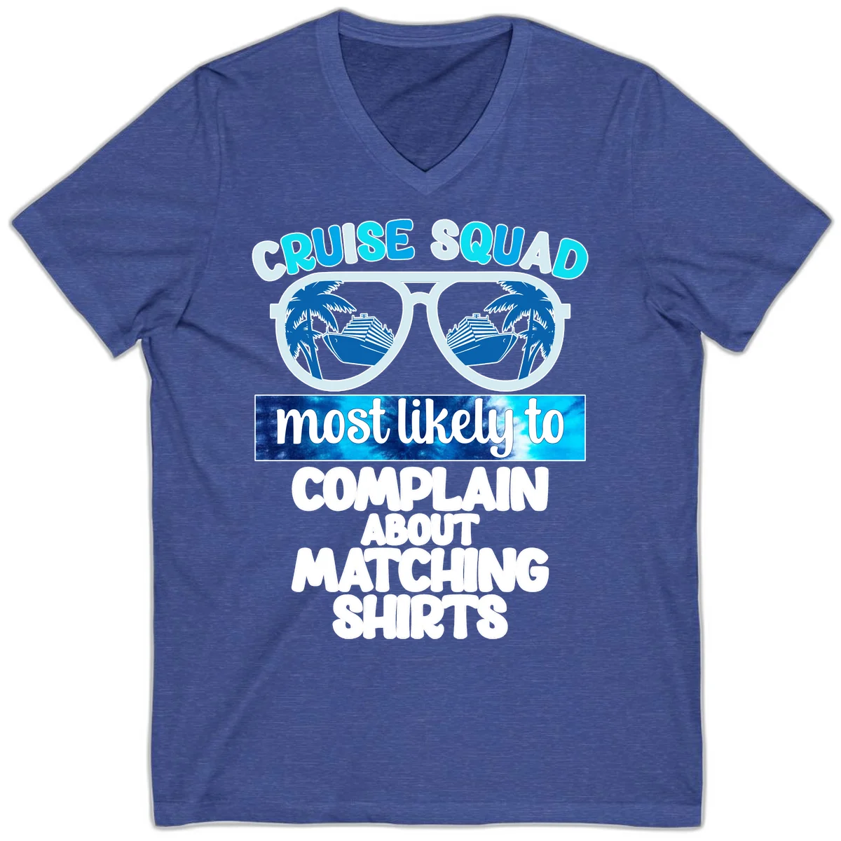 Cruise Squad Matching Shirts V-Neck in Heather True Royal