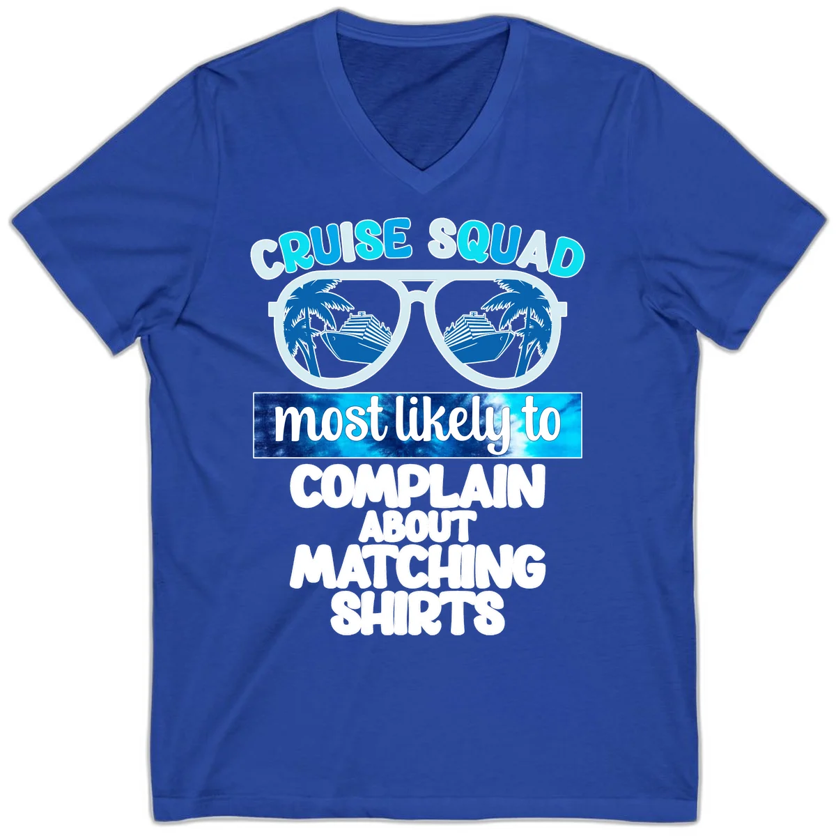 Cruise Squad Matching Shirts V-Neck in True Royal
