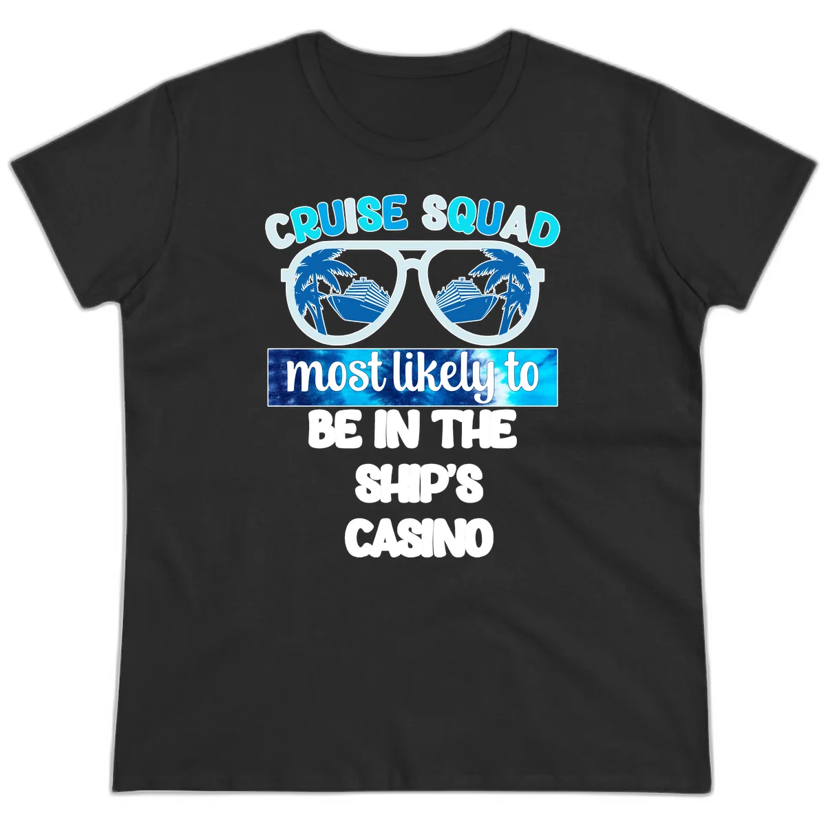 Cruise Squad Ship's Casino Ladies Tee in Black
