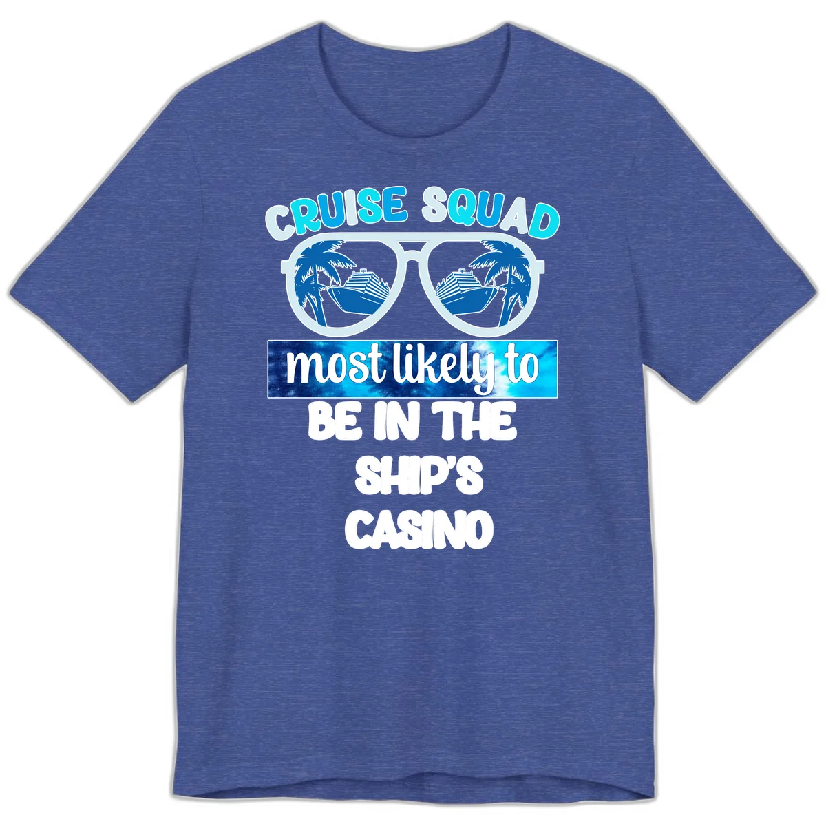 Cruise Squad Ship's Casino Premium T-Shirt in Heather True Royal