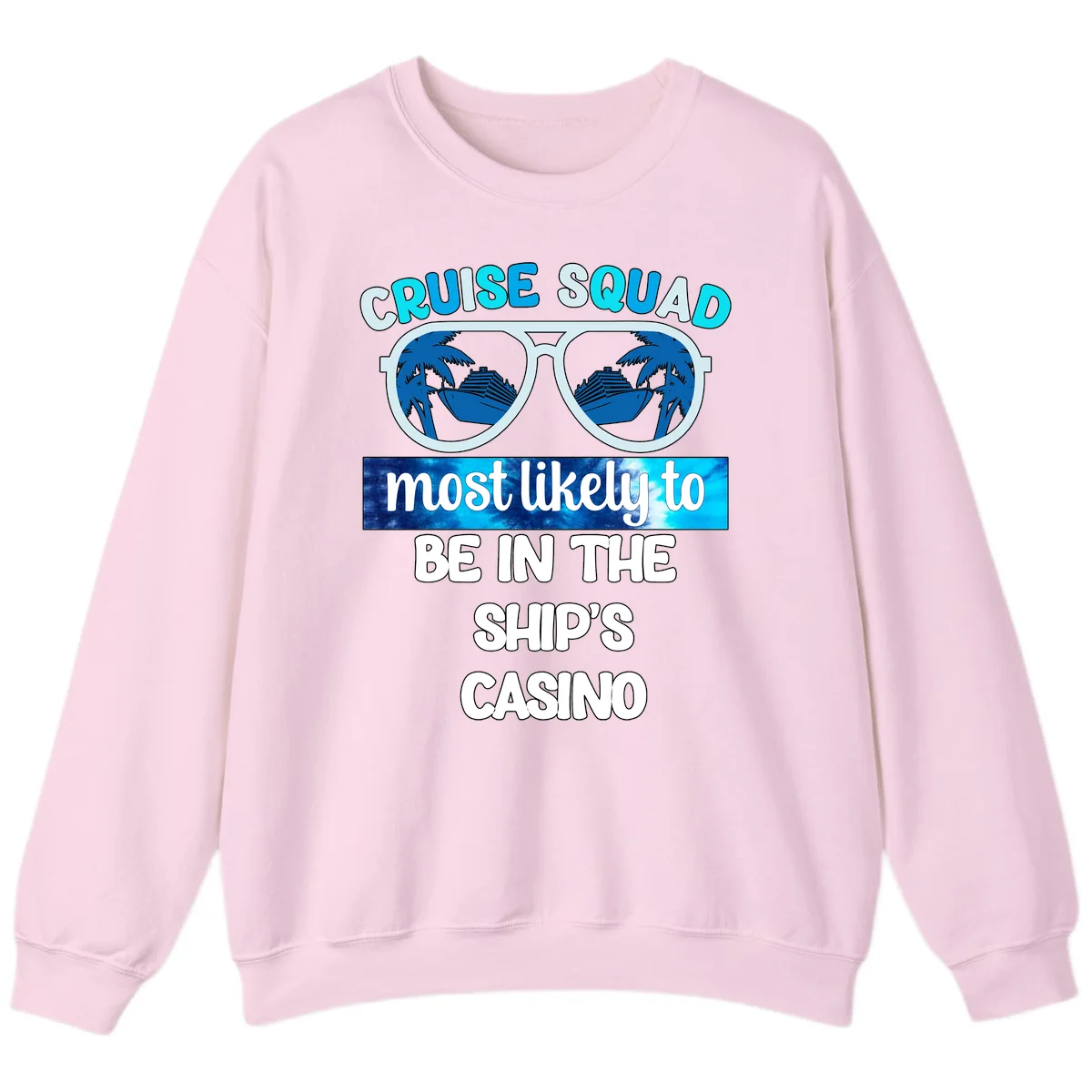 Cruise Squad Ship's Casino Sweatshirt in Light Pink