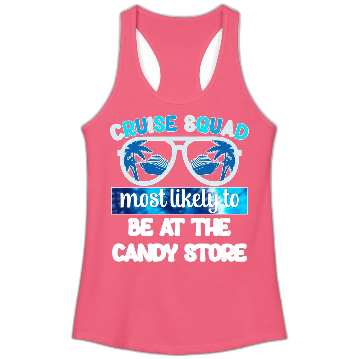 Cruise Squad Candy Store Ladies Tank in Hot Pink