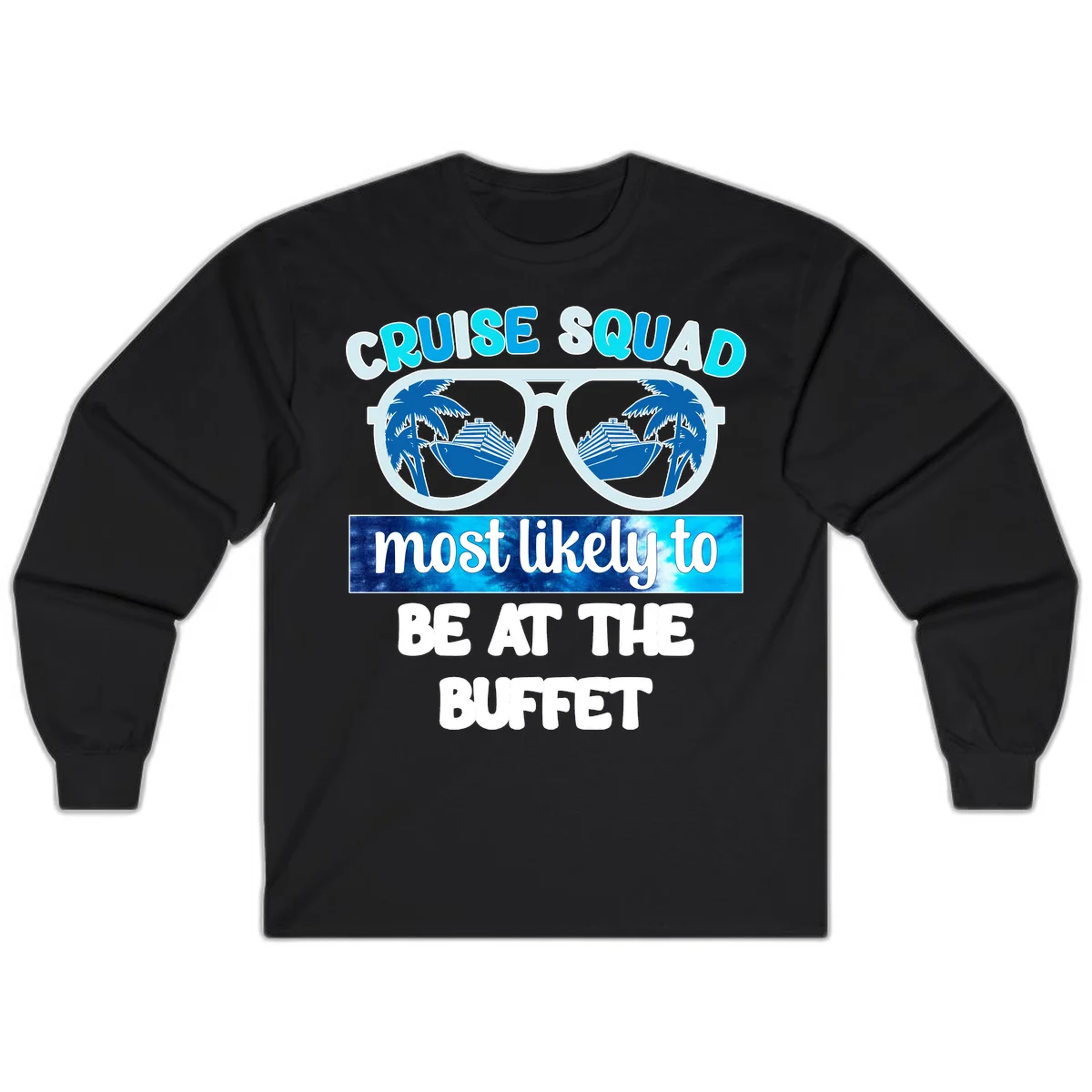 Cruise Squad Buffet Vibes Long Sleeve in Black