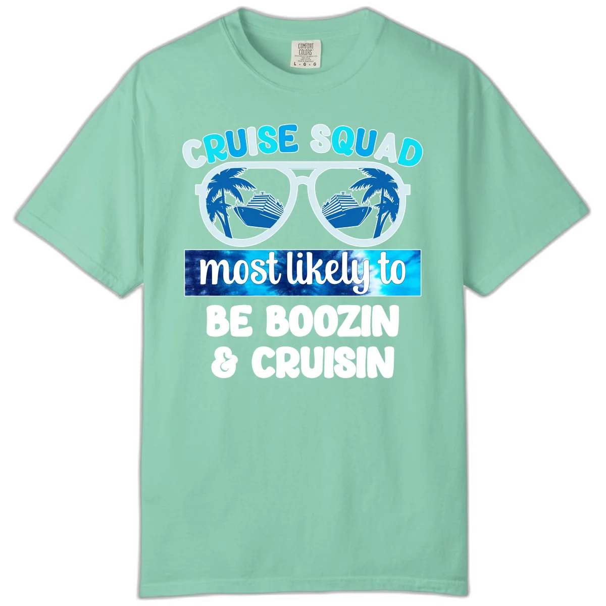 Cruise Squad Boozing & Cruising Comfort Color in Island Reef