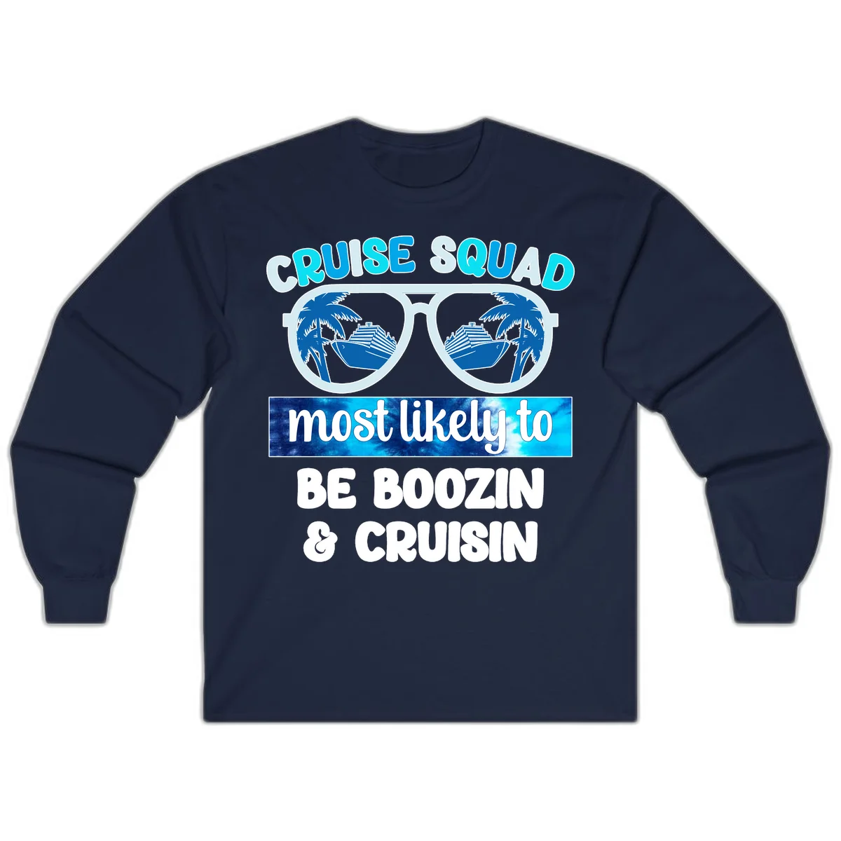 Cruise Squad Boozing & Cruising Long Sleeve in Navy