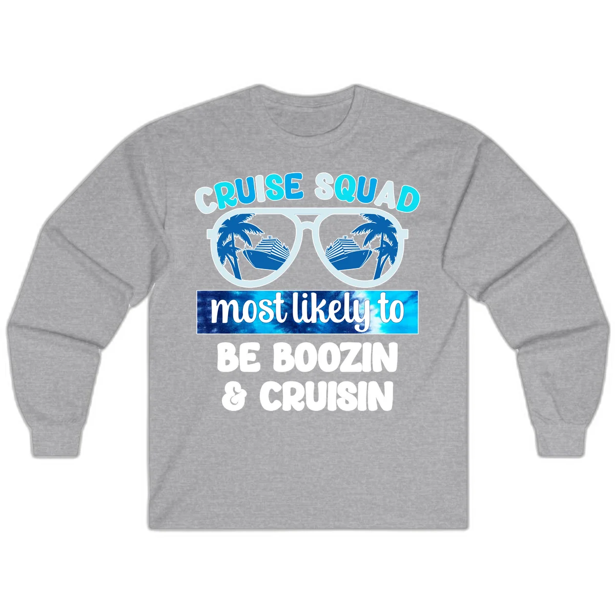Cruise Squad Boozing & Cruising Long Sleeve in Sport Grey