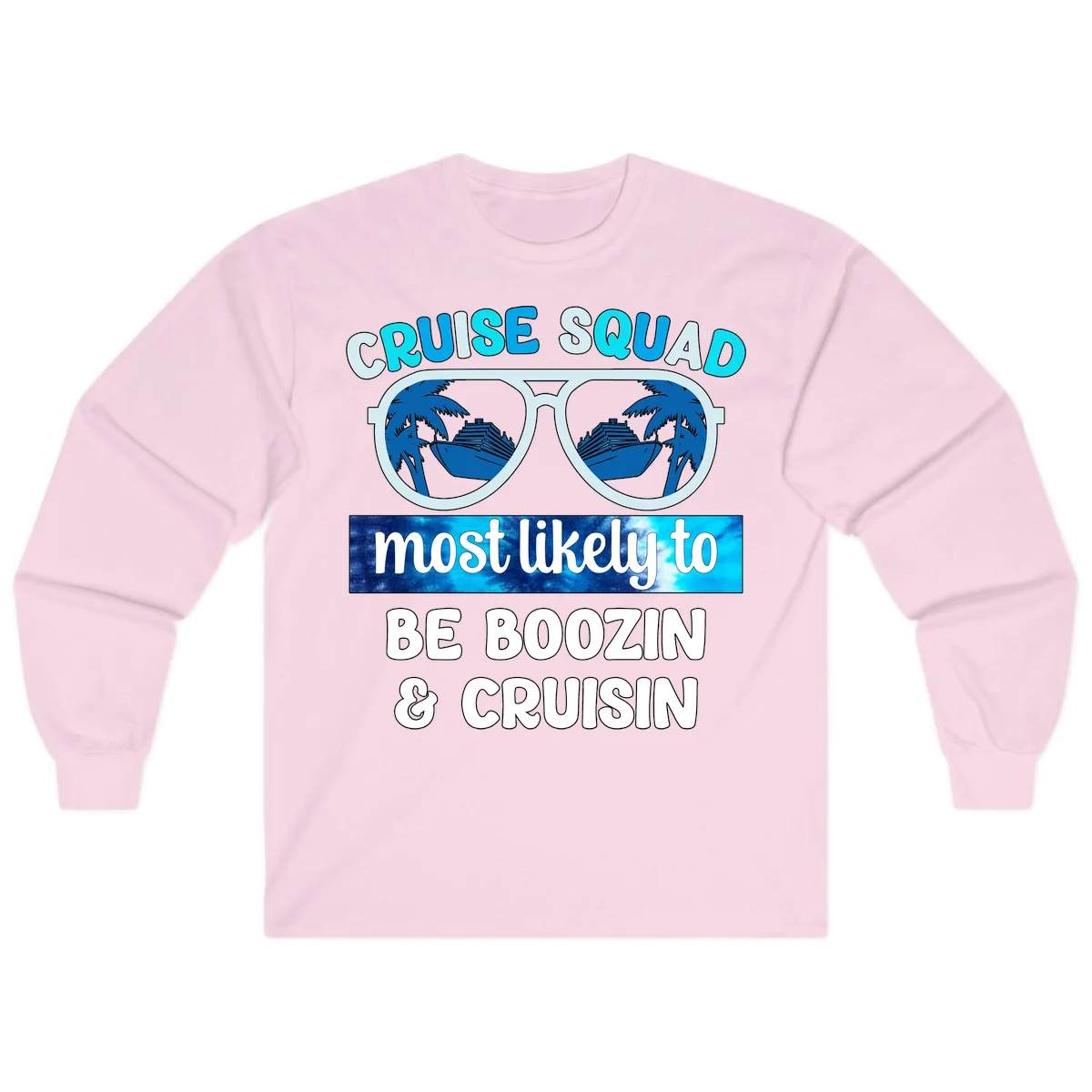 Cruise Squad Boozing & Cruising Long Sleeve in Light Pink