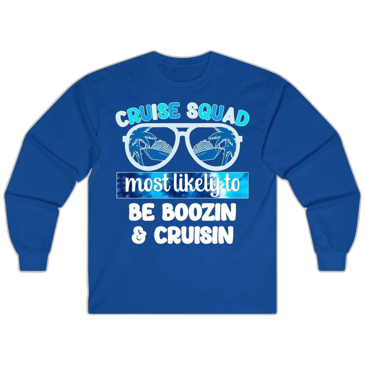 Cruise Squad Boozing & Cruising Long Sleeve in Royal