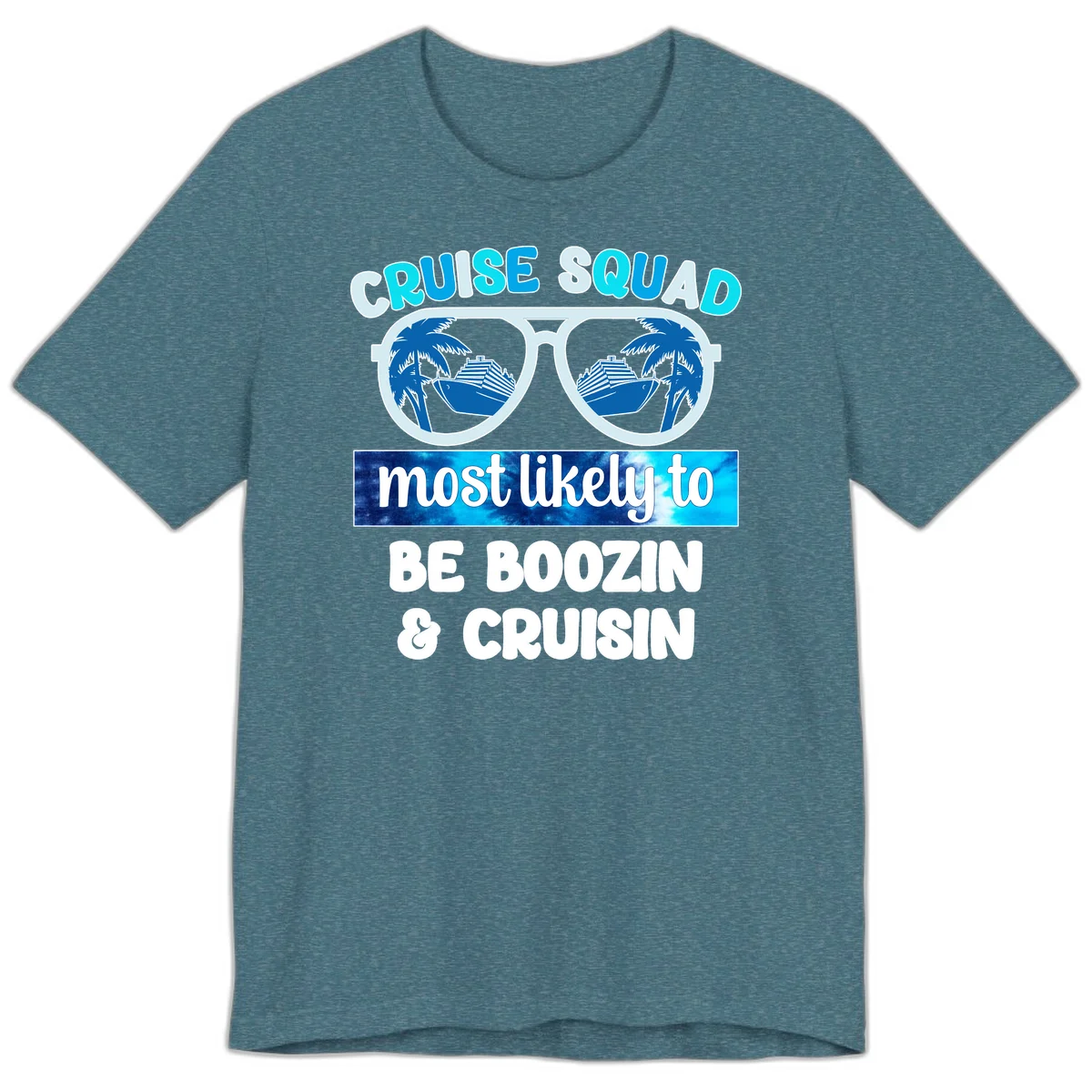 Cruise Squad Boozing & Cruising Premium T-Shirt in Heather Deep Teal