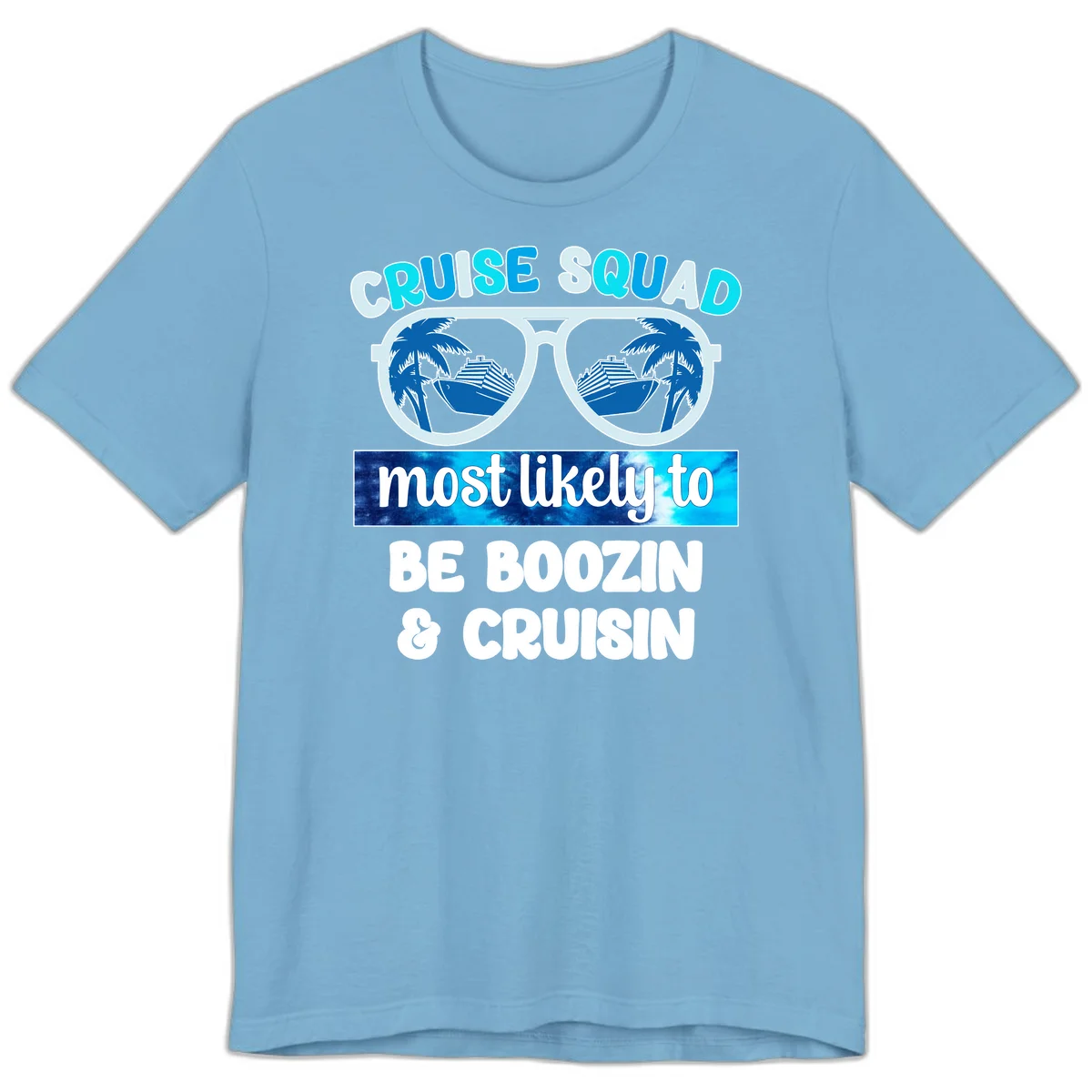 Cruise Squad Boozing & Cruising Premium T-Shirt in Ocean Blue