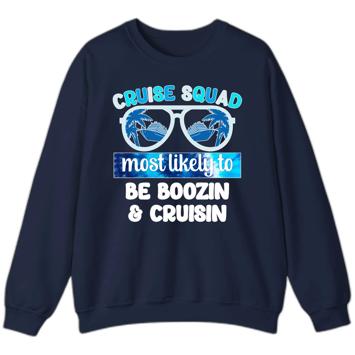 Cruise Squad Boozing & Cruising Sweatshirt in Navy