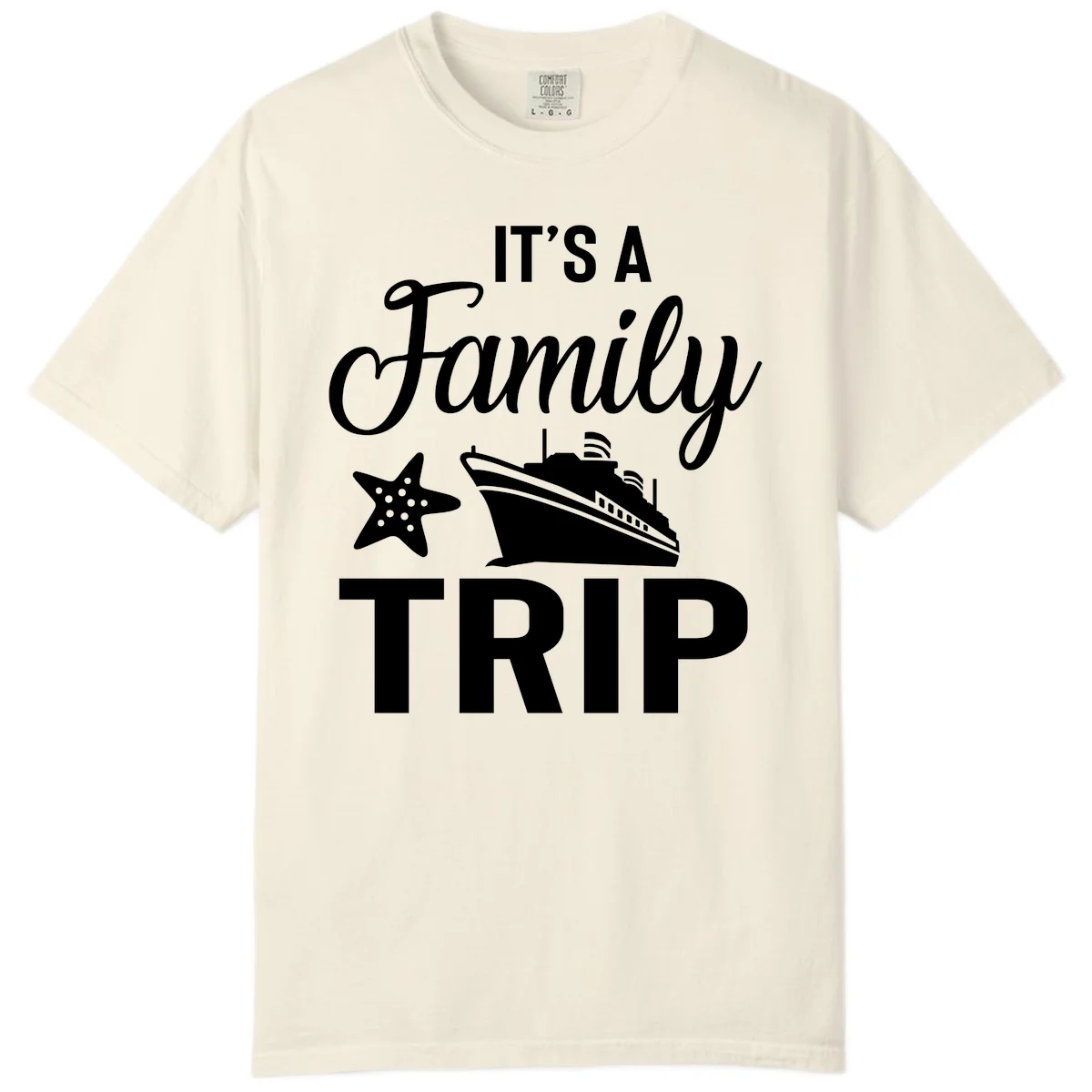 It's A Family Trip Comfort Color for Family Cruise Vacation in Ivory