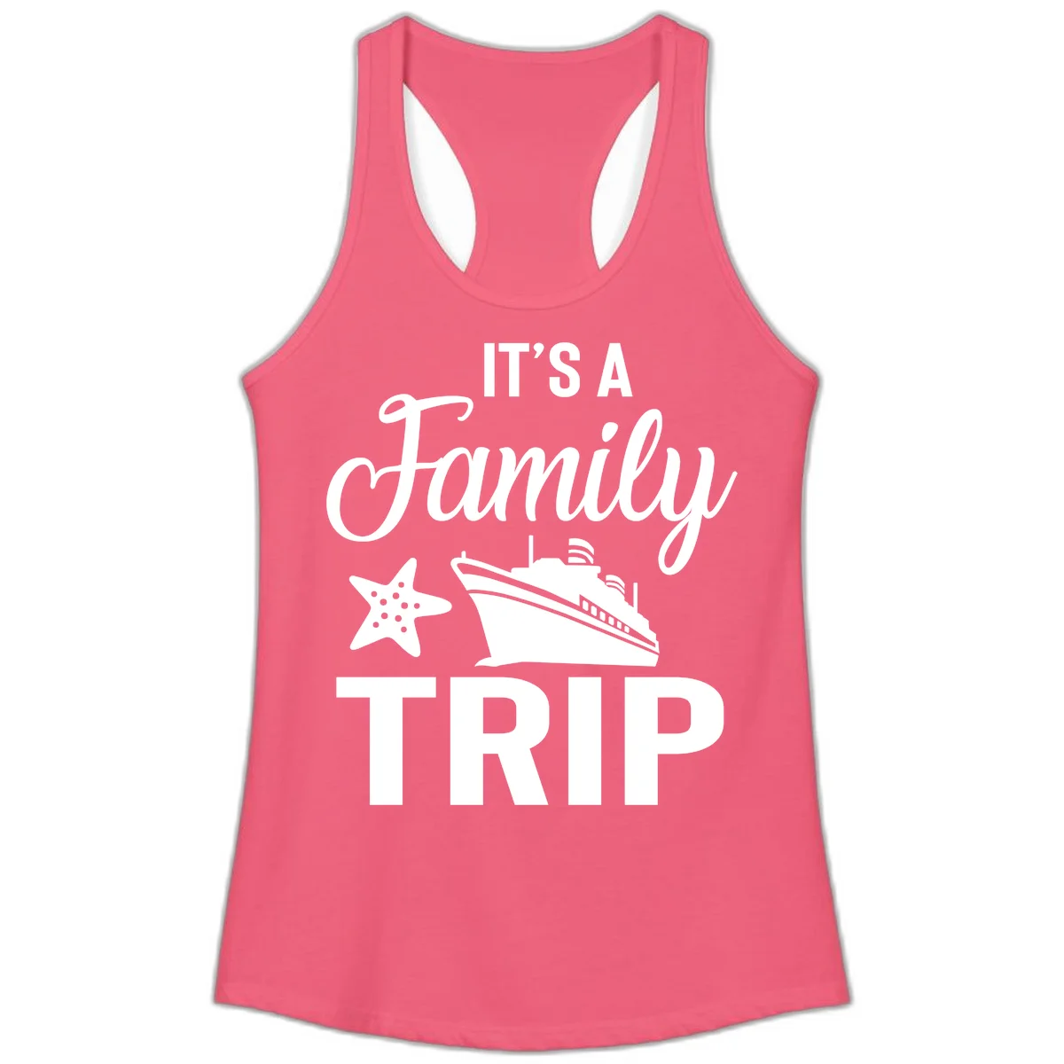 It's A Family Trip Ladies Tank for Your Cruise Fun in Hot Pink