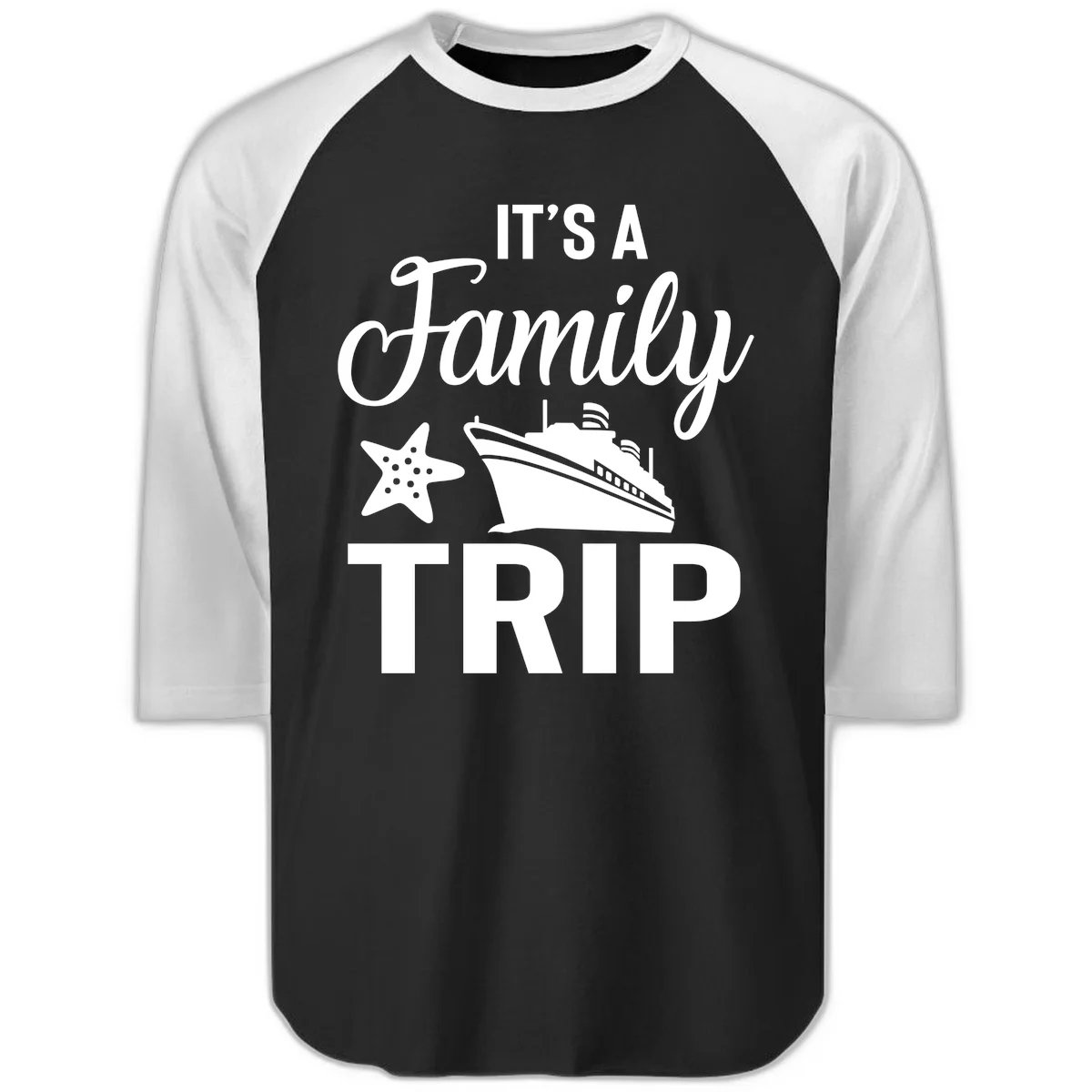 It's A Family Trip Raglan 3/4 for Your Cruise Fun in Black White