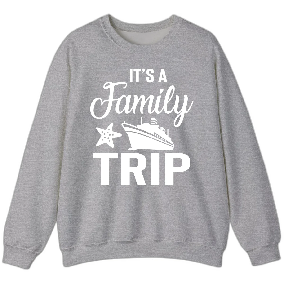 It's A Family Trip Sweatshirt for Cruise Vacation in Sport Grey