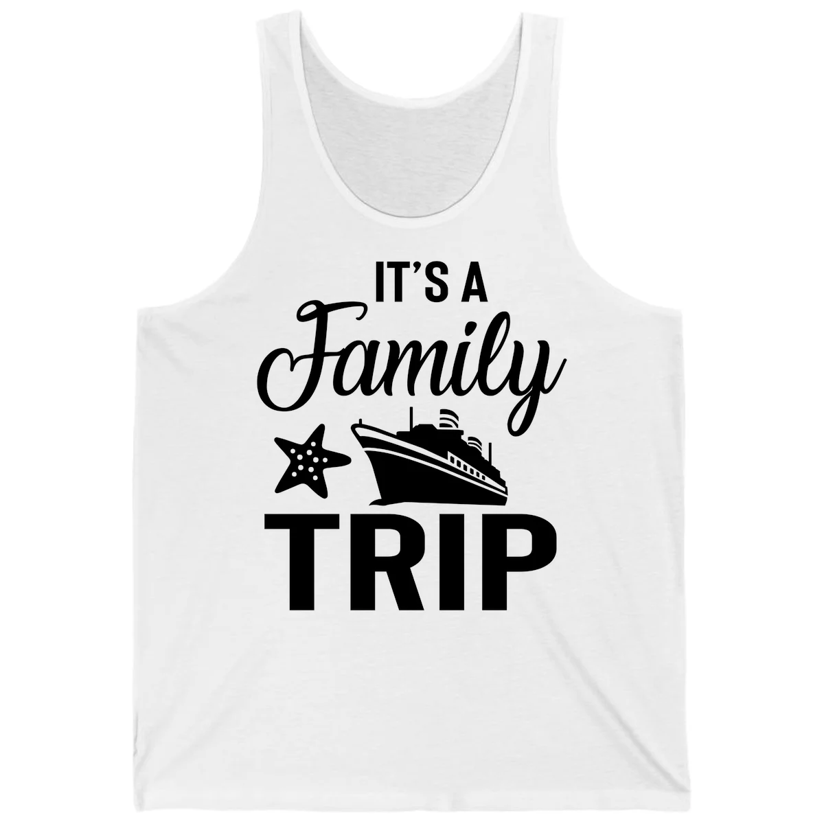 It's A Family Trip Tank Top for Your Cruise in White