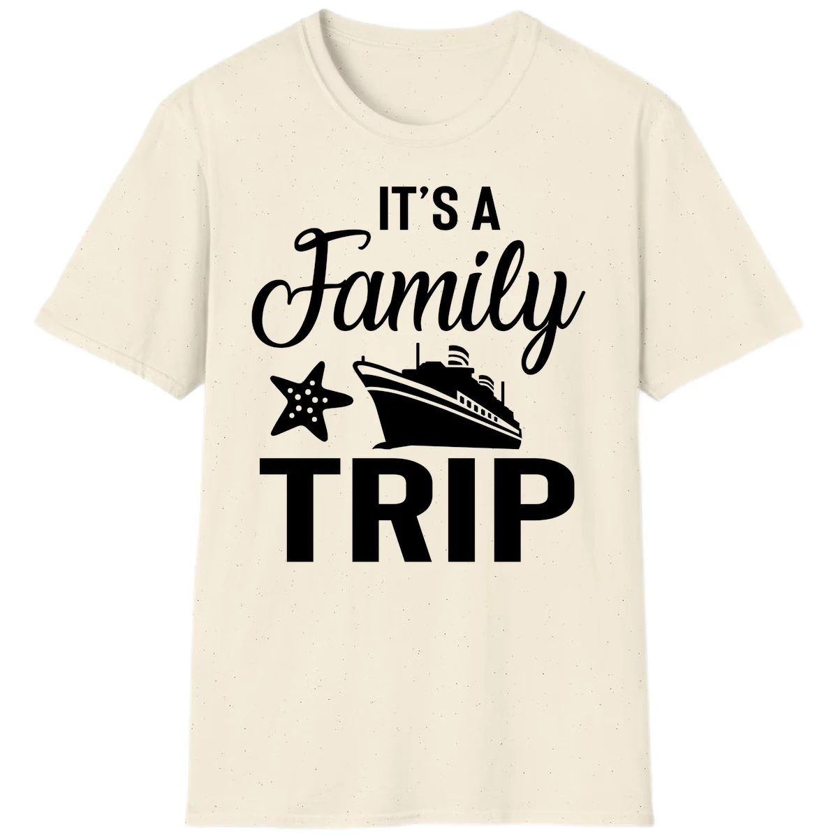 It's A Family Trip Cruise T-Shirt for Your Next Vacation in Natural