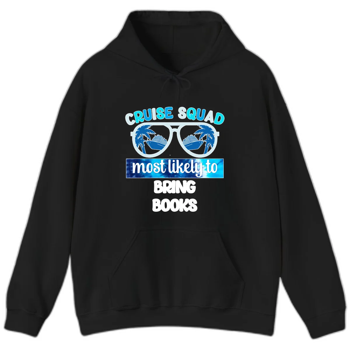 Cruise Squad Most Likely to Bring Books Hoodie in Black