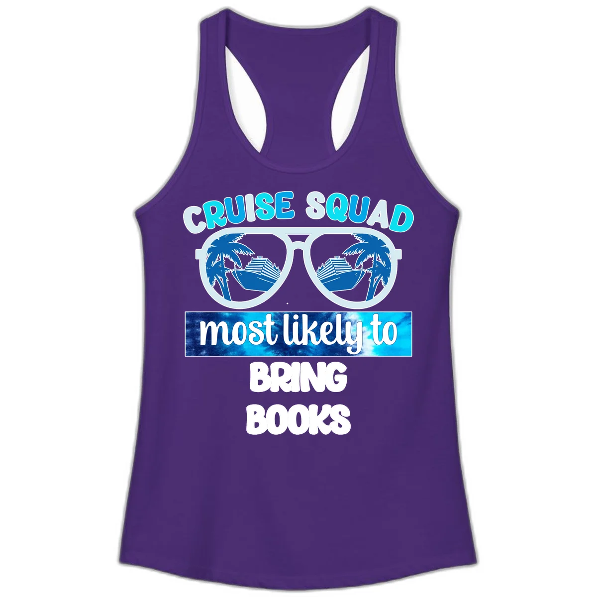 Cruise Squad Most Likely to Bring Books Ladies Tank in Solid Purple Rush