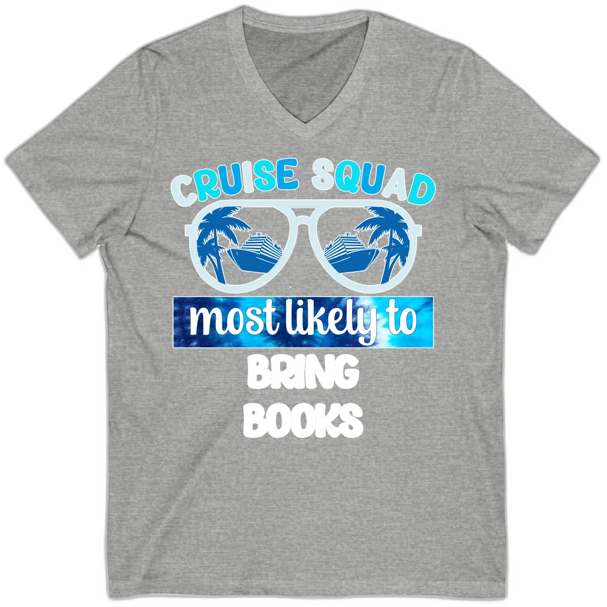 Cruise Squad Most Likely to Bring Books V-Neck in Athletic Heather