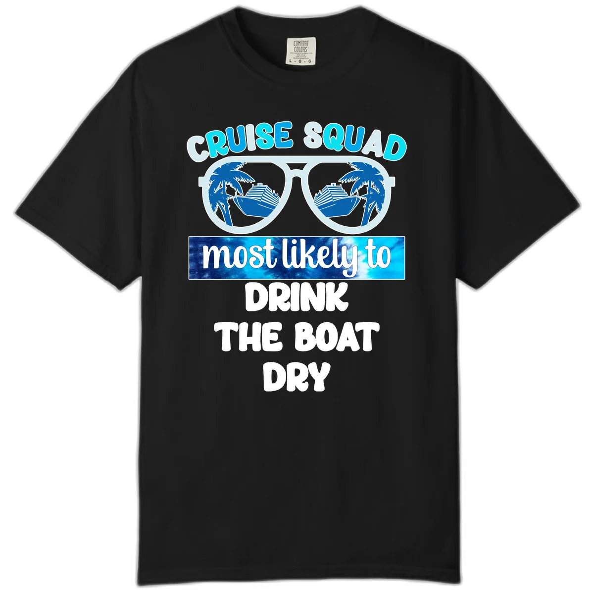 Cruise Squad Boat Dry Comfort Color Shirt in Black