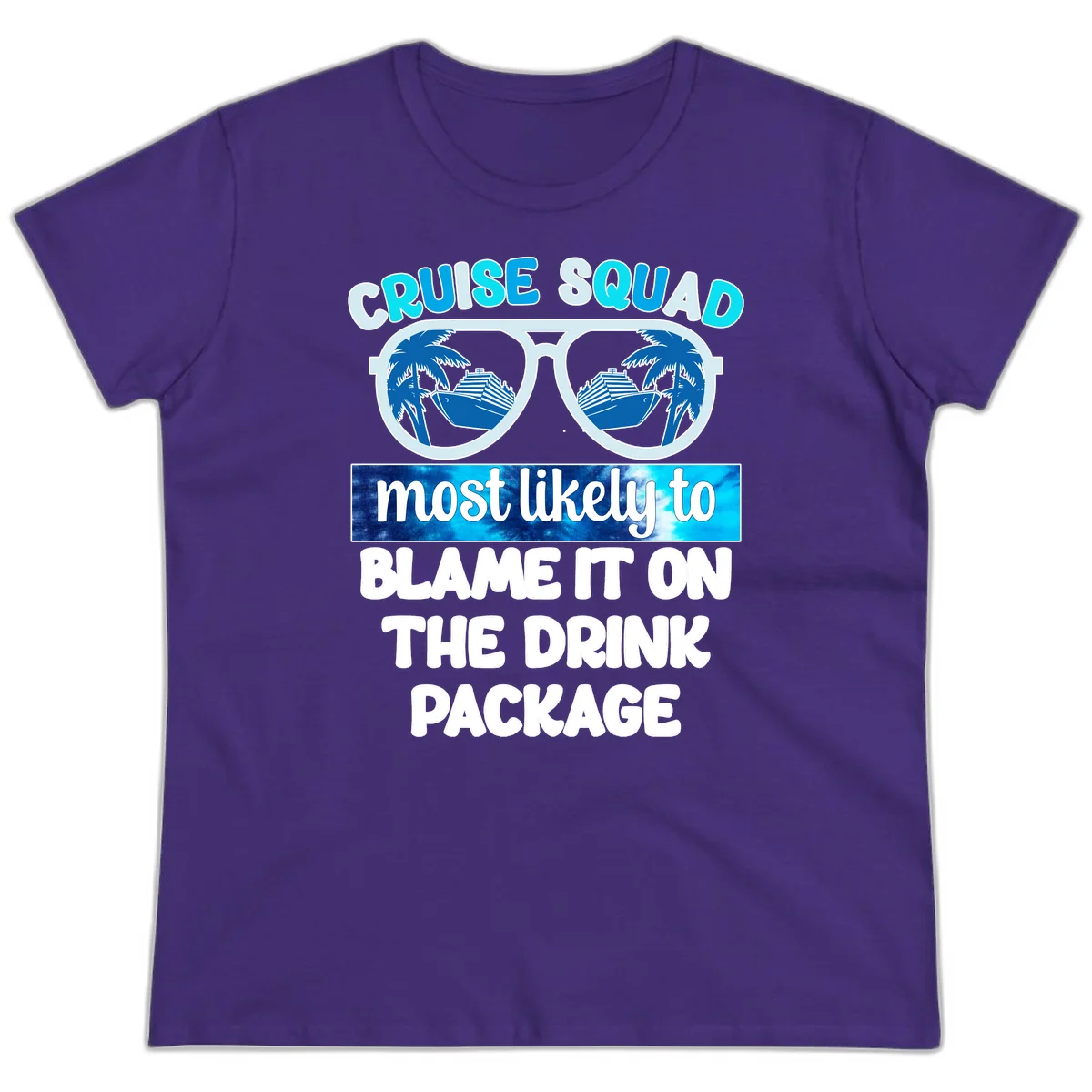 Cruise Squad Blame It On The Drink Package Ladies Tee in Purple