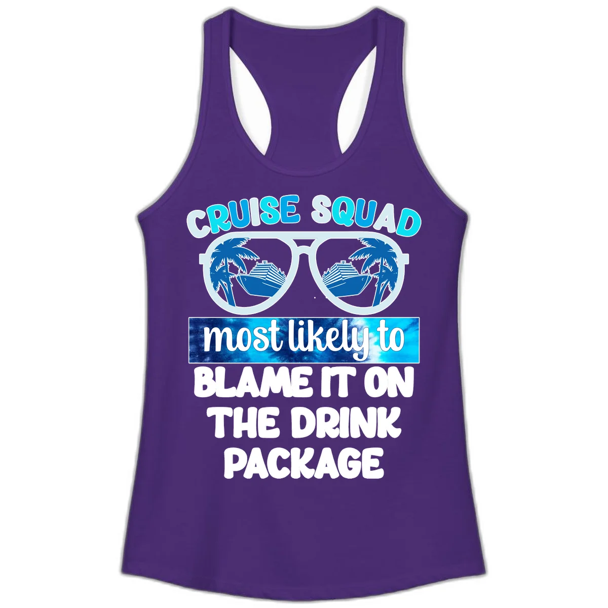 Cruise Squad Blame It On The Drink Package Ladies Tank in Solid Purple Rush