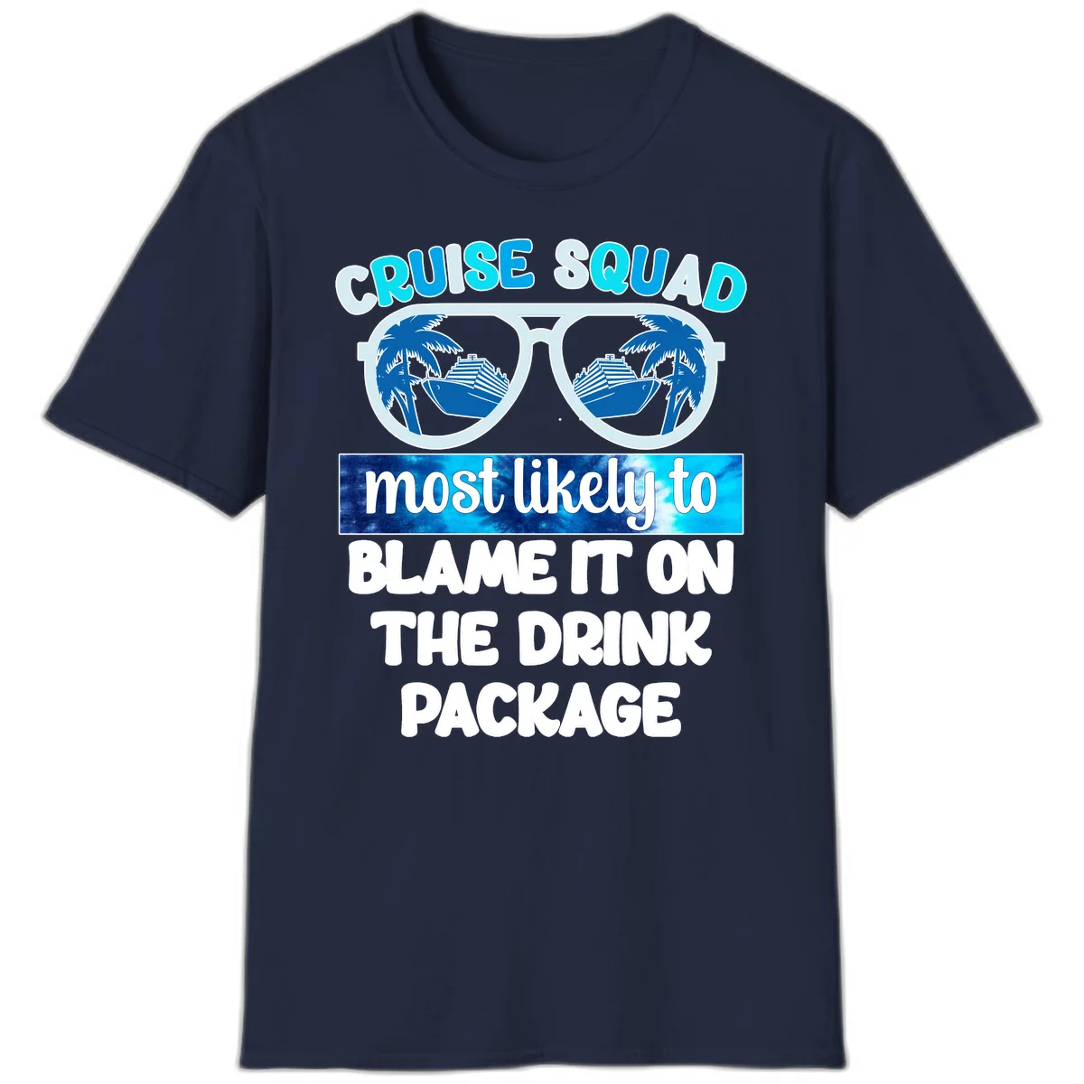 Cruise Squad Blame It On The Drink Package T-Shirt in Navy