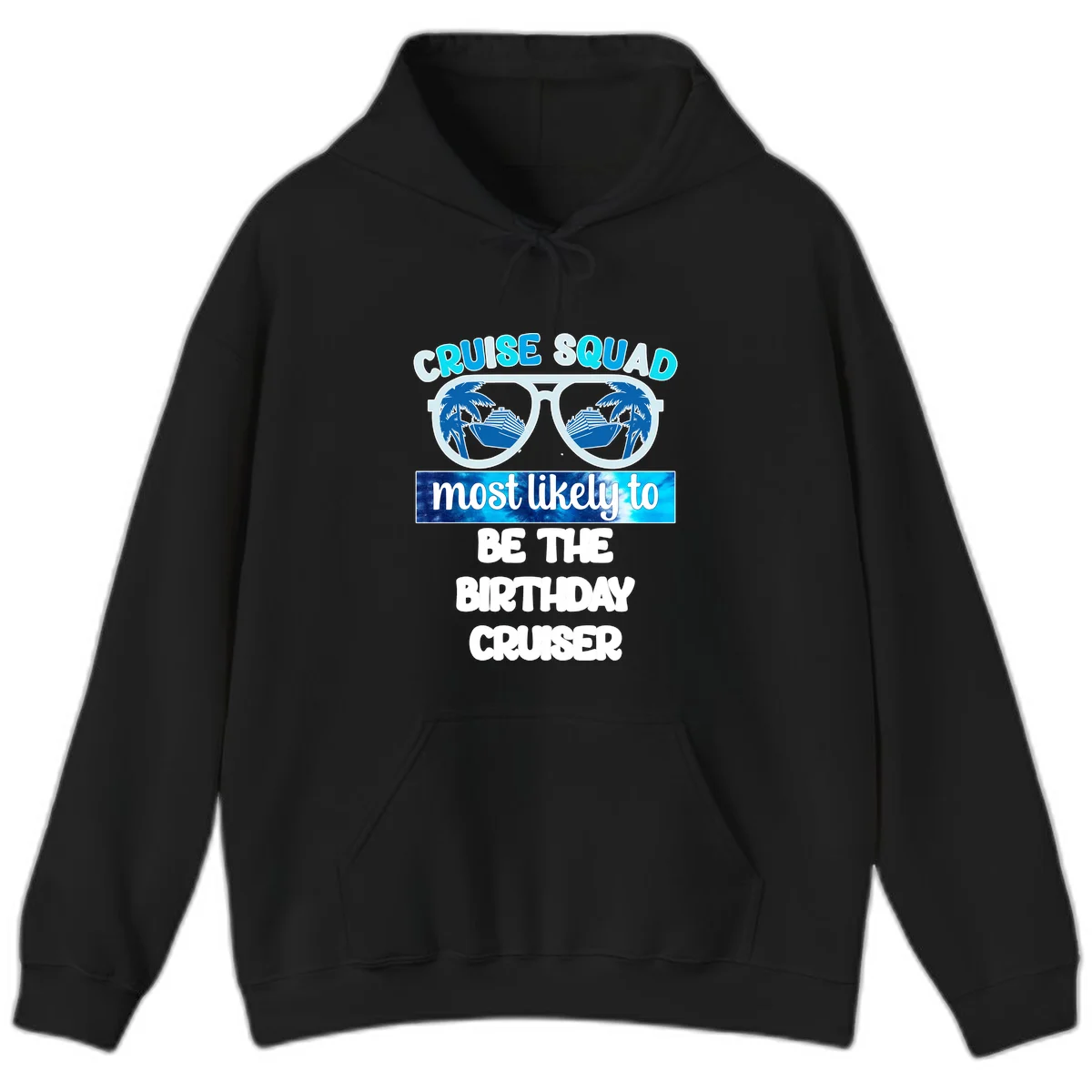 Cruise Squad Birthday Vibes Cruise Hoodie in Black