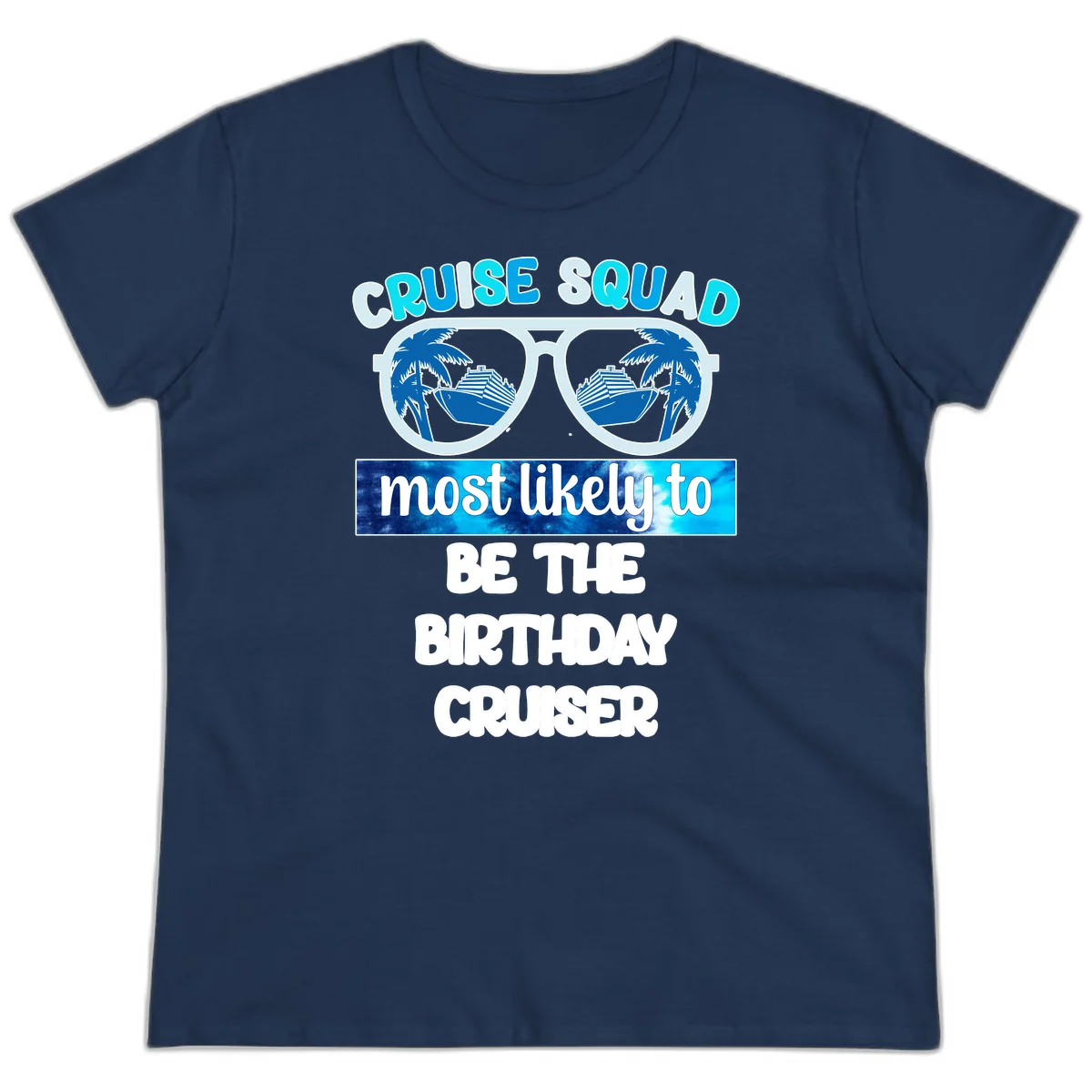 Cruise Squad Birthday Vibes Ladies Cruise Tee in Navy