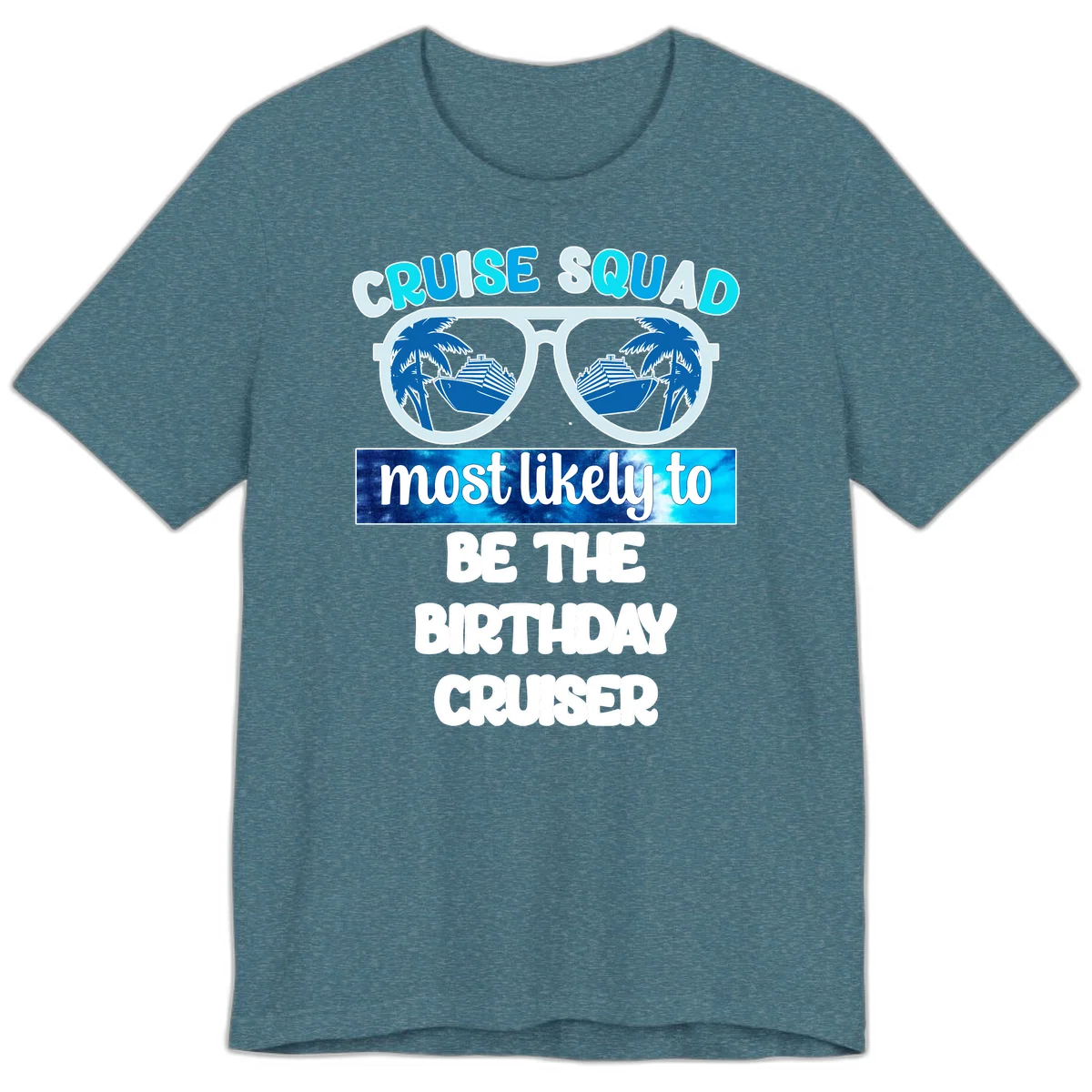 Cruise Squad Birthday Vibes Premium T-Shirt in Heather Deep Teal