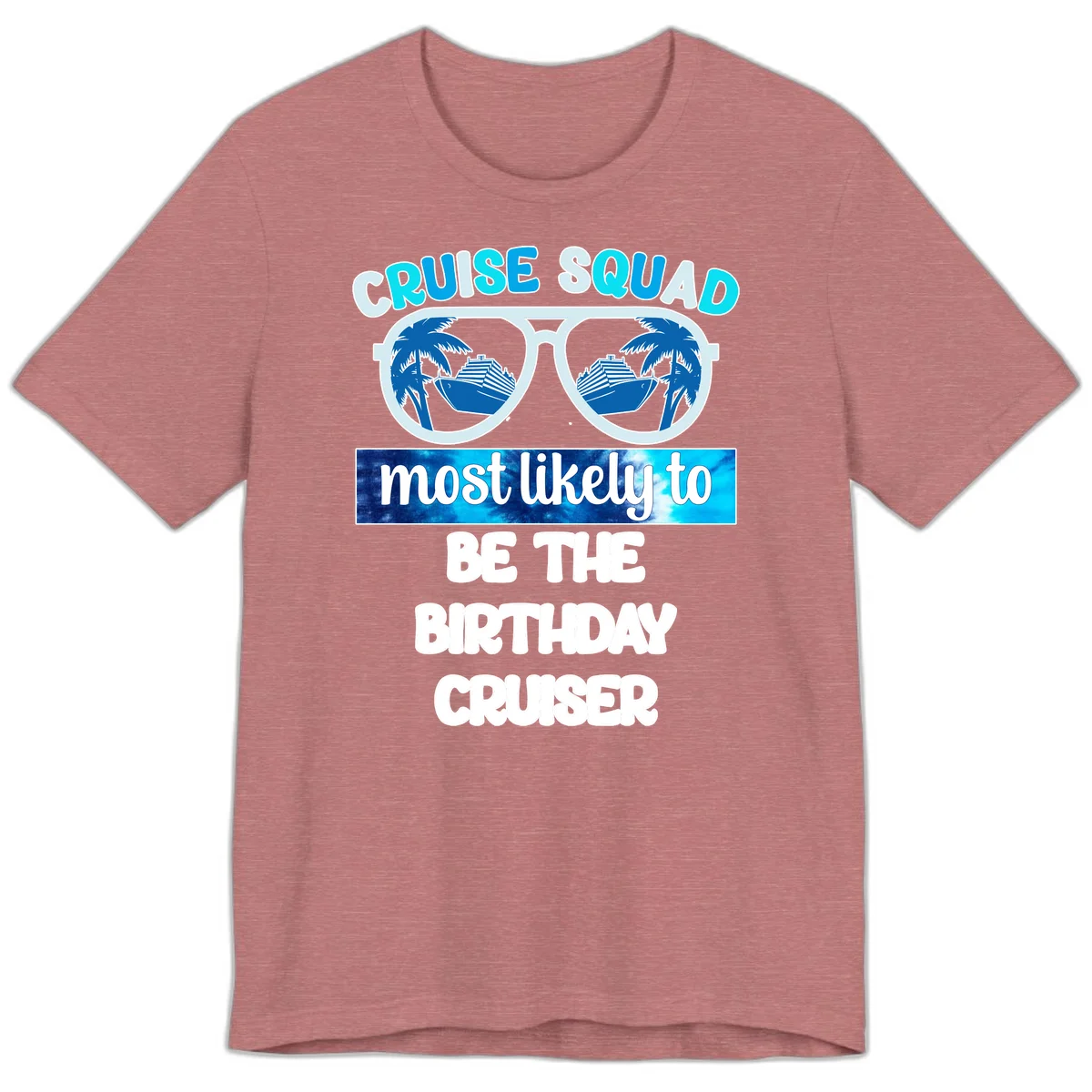 Cruise Squad Birthday Vibes Premium T-Shirt in Heather Mauve