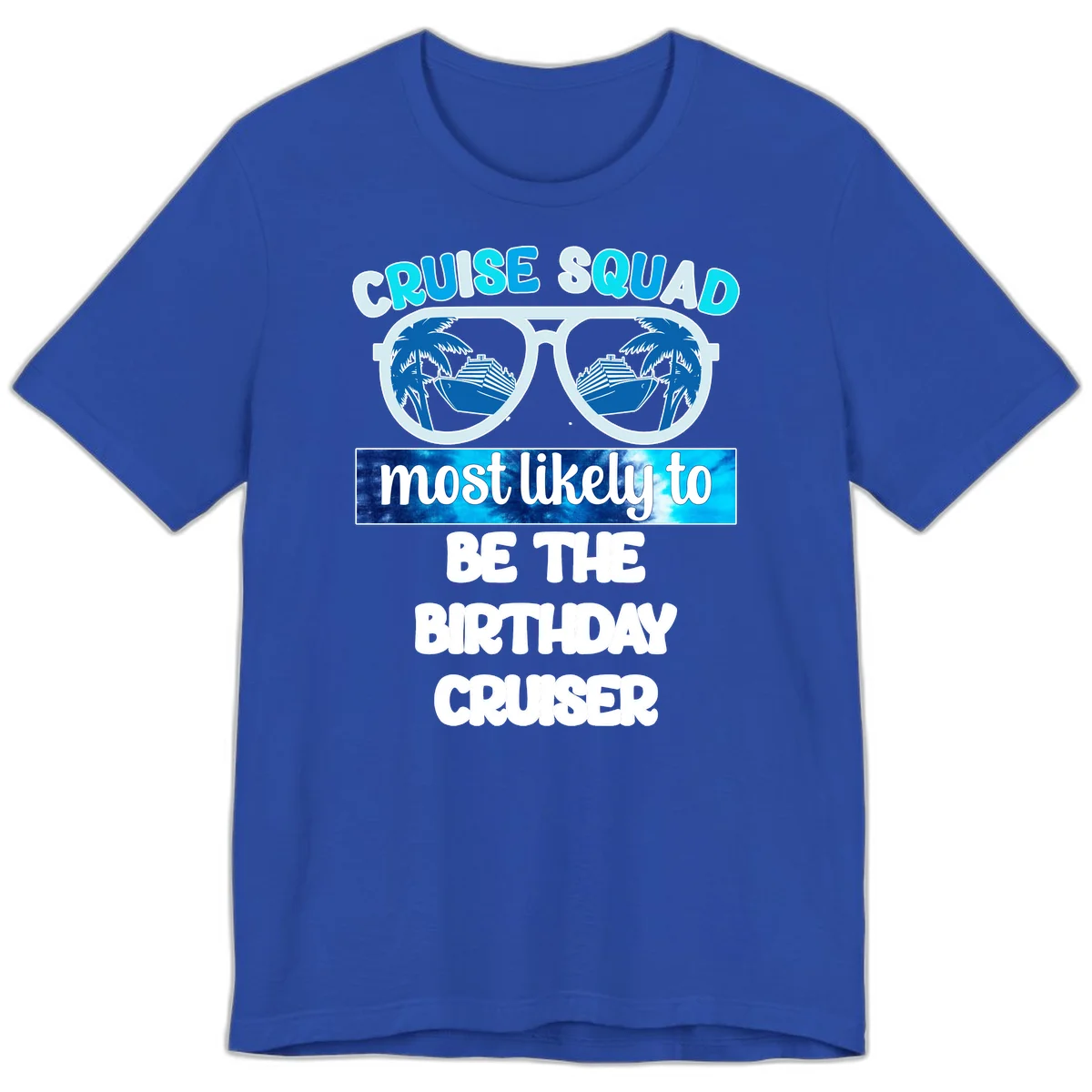 Cruise Squad Birthday Vibes Premium T-Shirt in True Royal