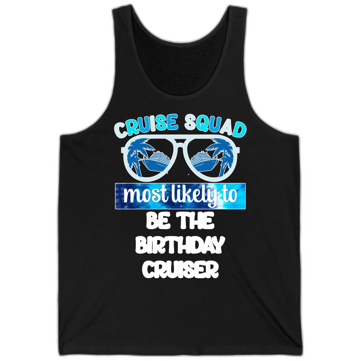 Cruise Squad Birthday Vibes Cruise Tank Top in Black