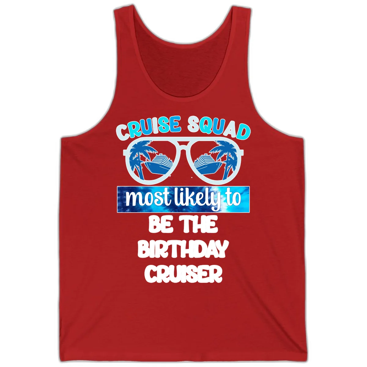 Cruise Squad Birthday Vibes Cruise Tank Top in Red