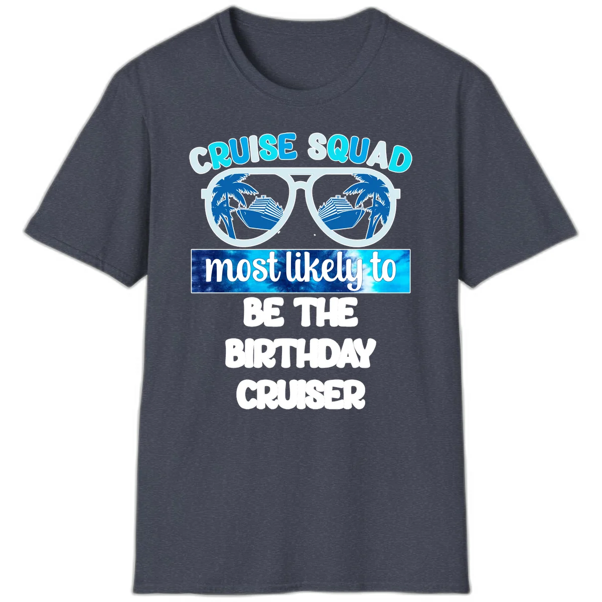 Cruise Squad Birthday Vibes T-Shirt in Heather Navy